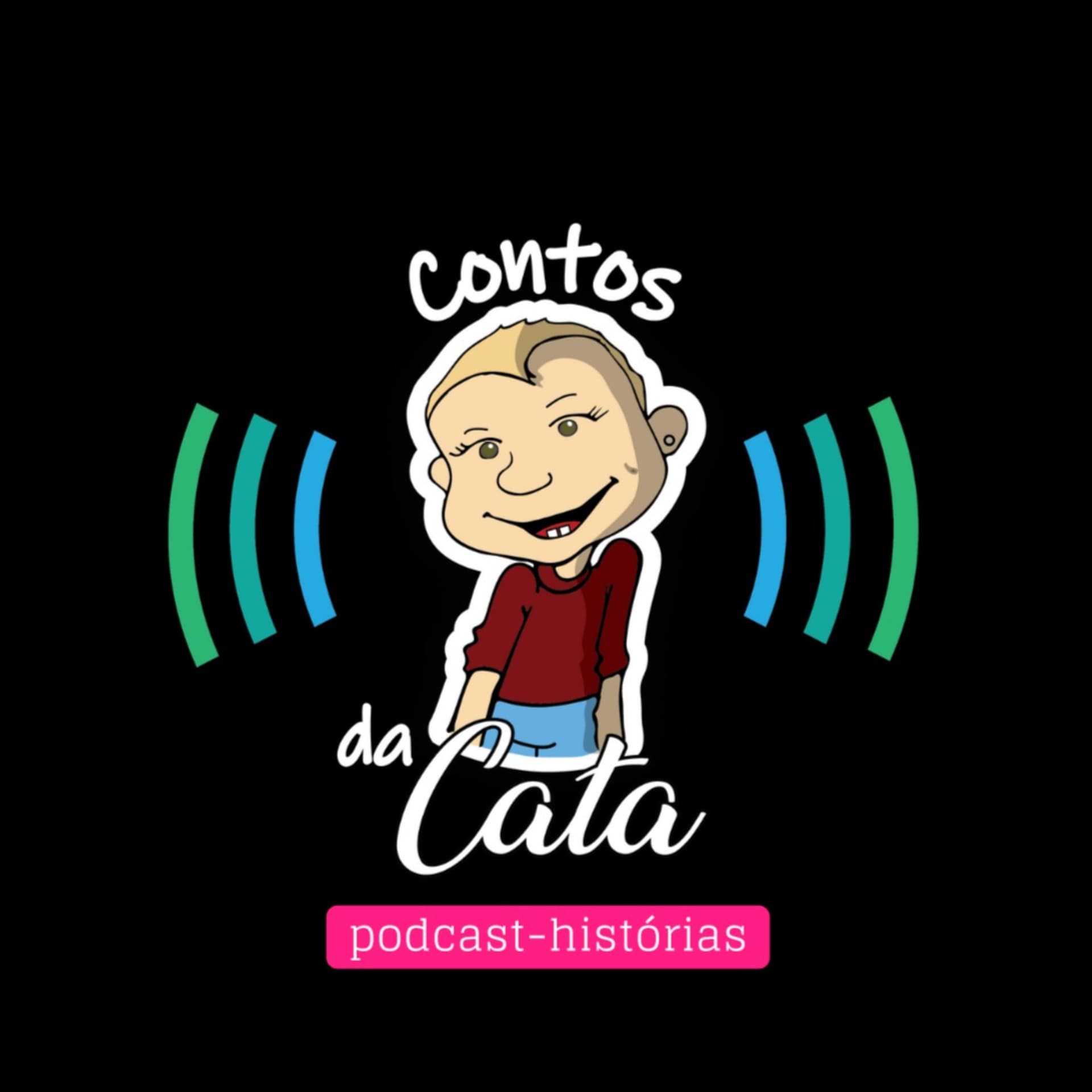 Contos da Cata - Podcasts