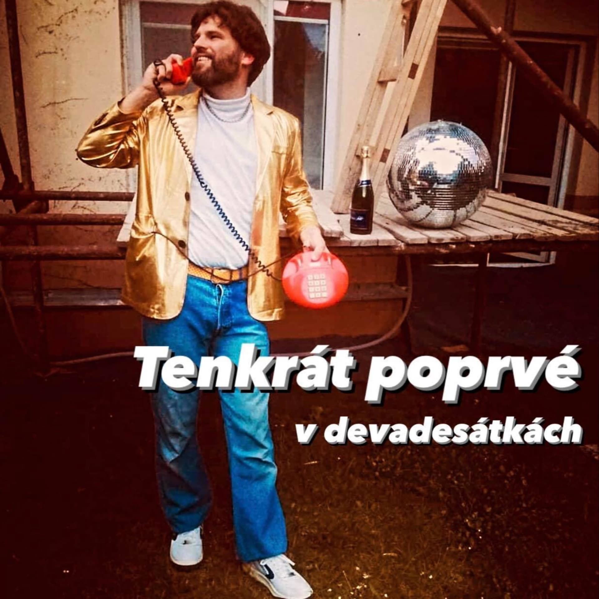 Tenkrát poprvé v devadesátkách - Podcasts