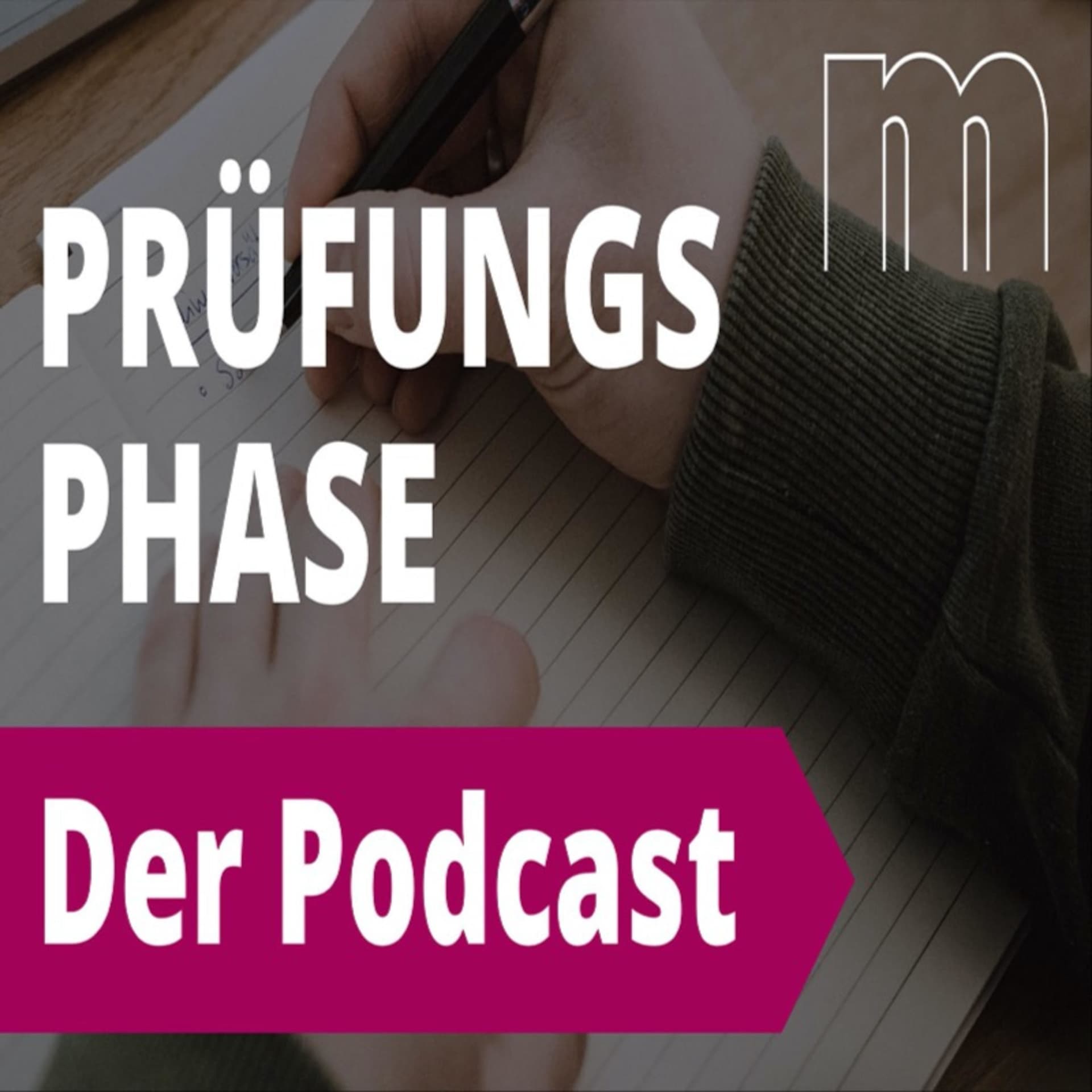 Prüfungsphase Podcast - Podcasts