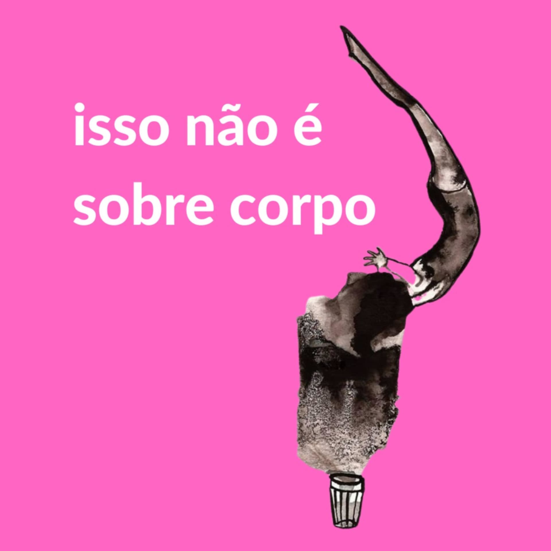 Isso não é sobre corpo - Podcasts