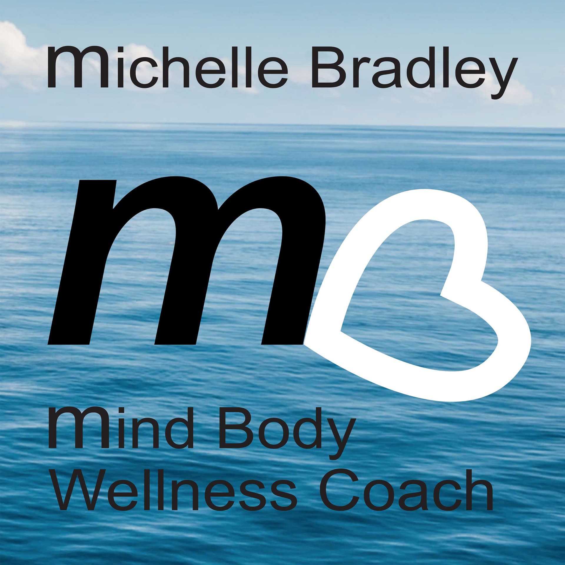 Michelle Bradley Mind Body Wellness Coach - Podcasts