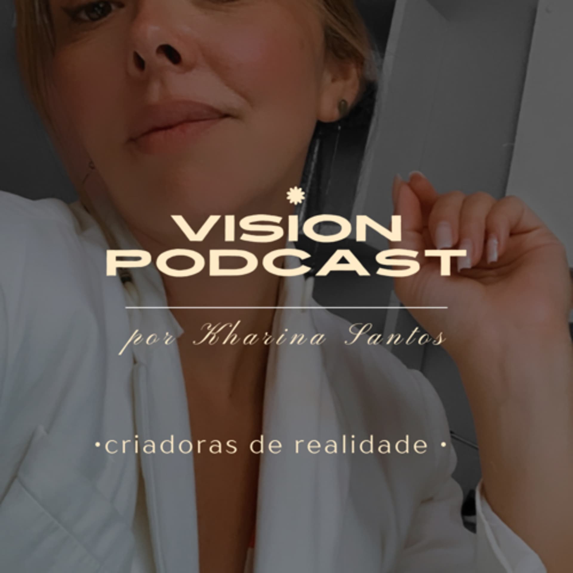 Kharina Santos l Vibre Positivo - Podcasts