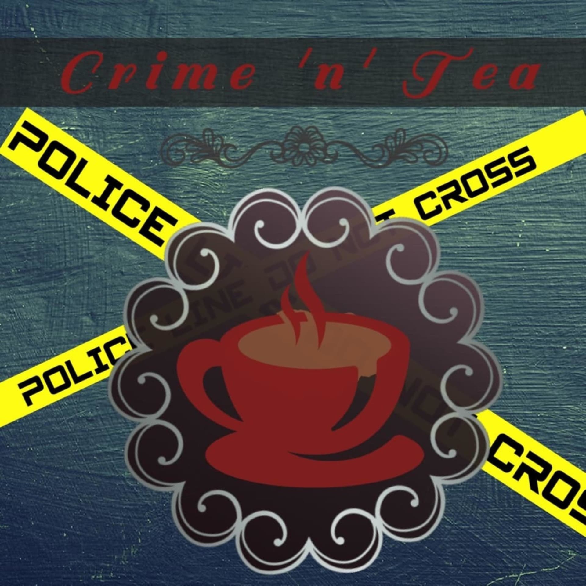 Crime 'n' Tea - Podcasts