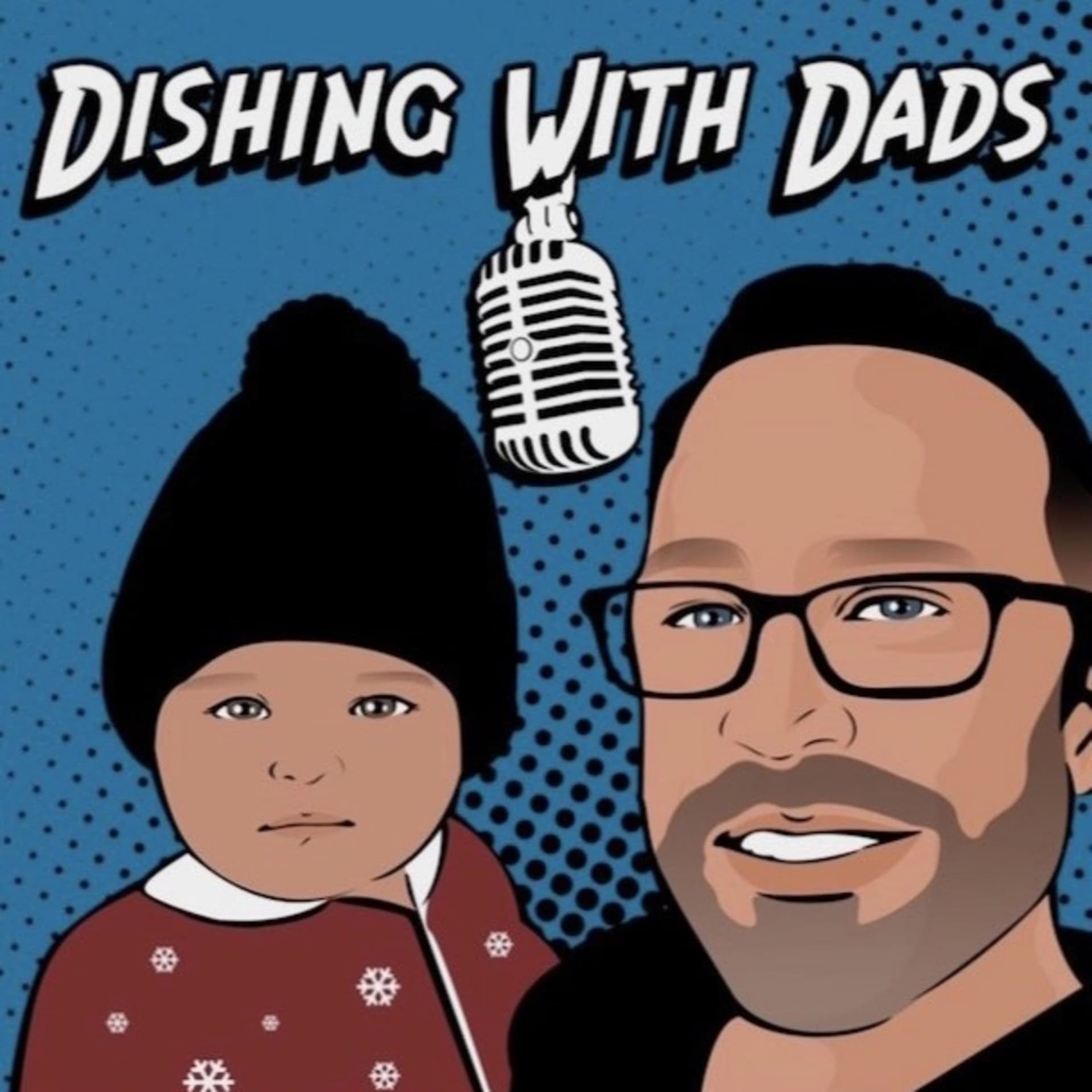 Dishing With Dads - Podcasts