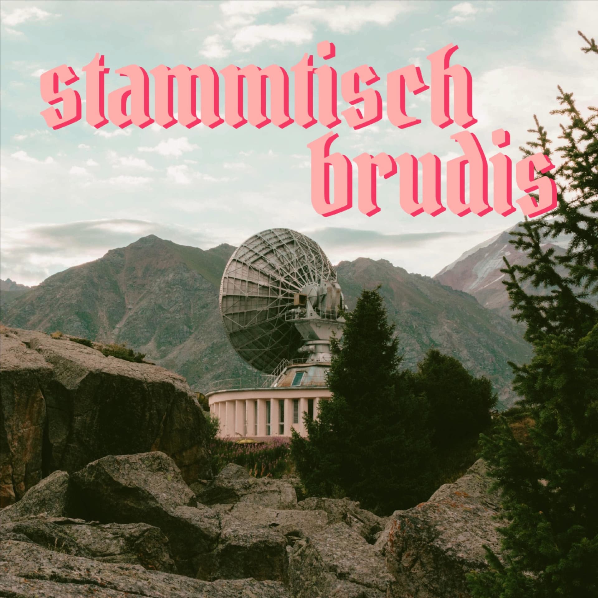Stammtischbrudis - Podcasts