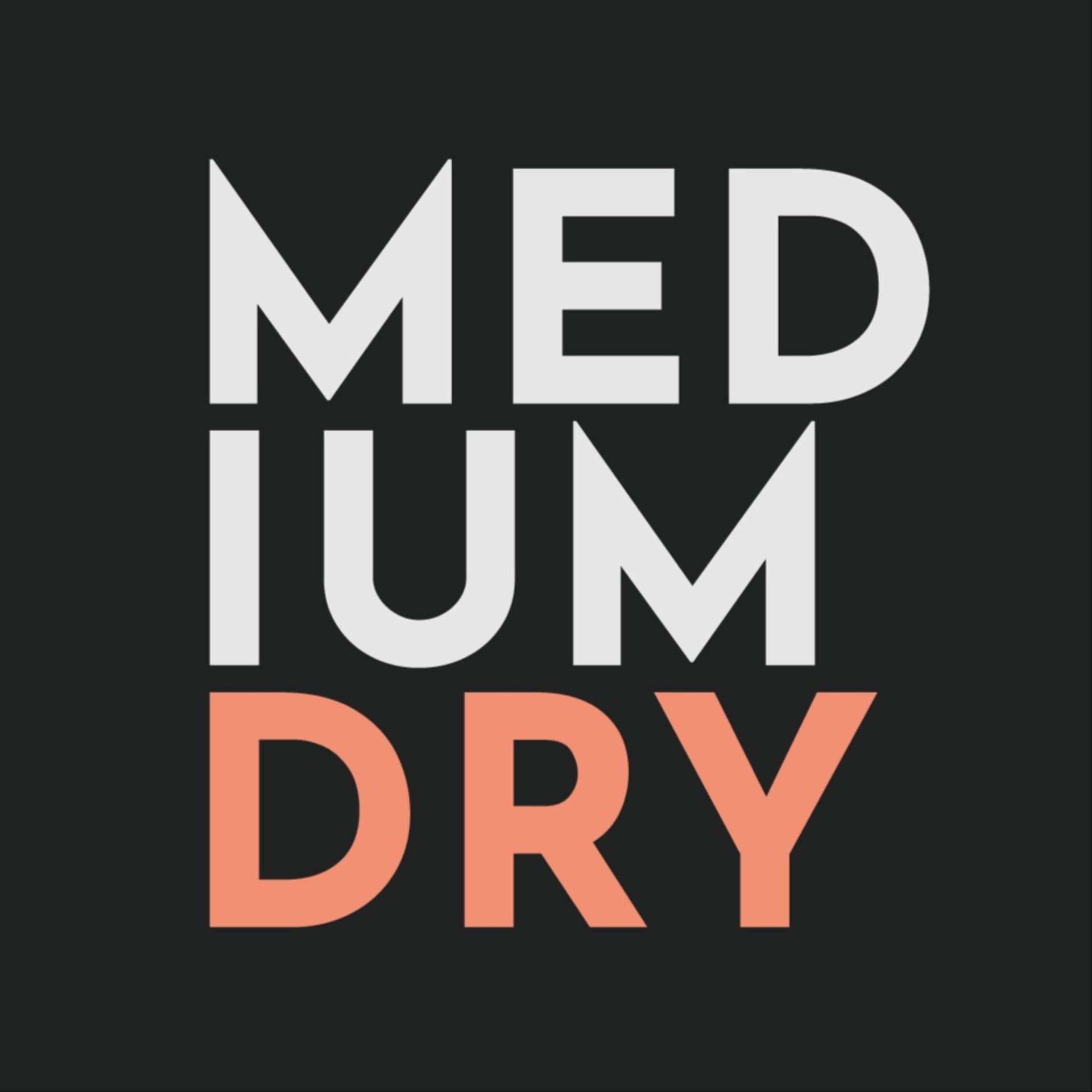 Medium Dry - Sucht & Abhängigkeit - Der Podcast für alle, die damit ein Thema haben! - Podcasts