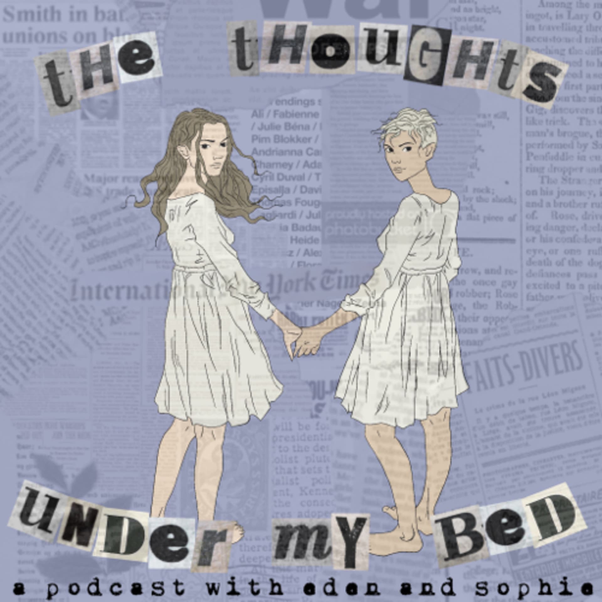 The Thoughts Under My Bed Podcast - Podcasts