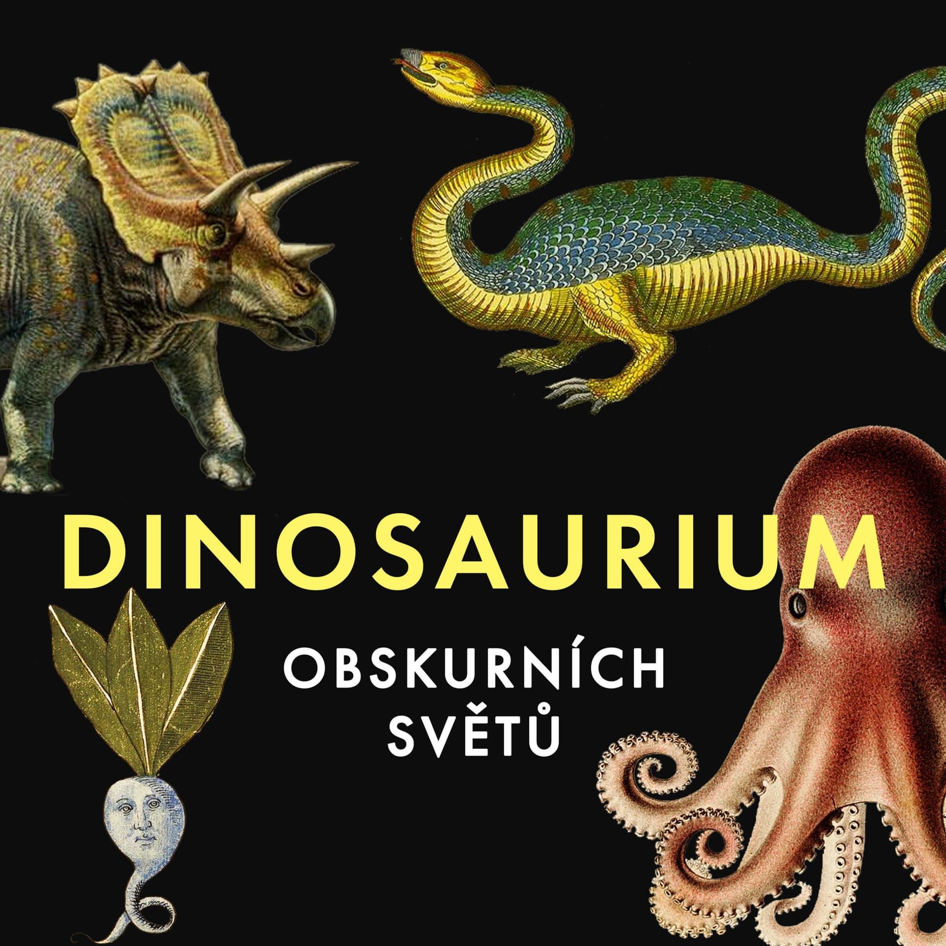 Dinosaurium obskurních světů - Podcasts