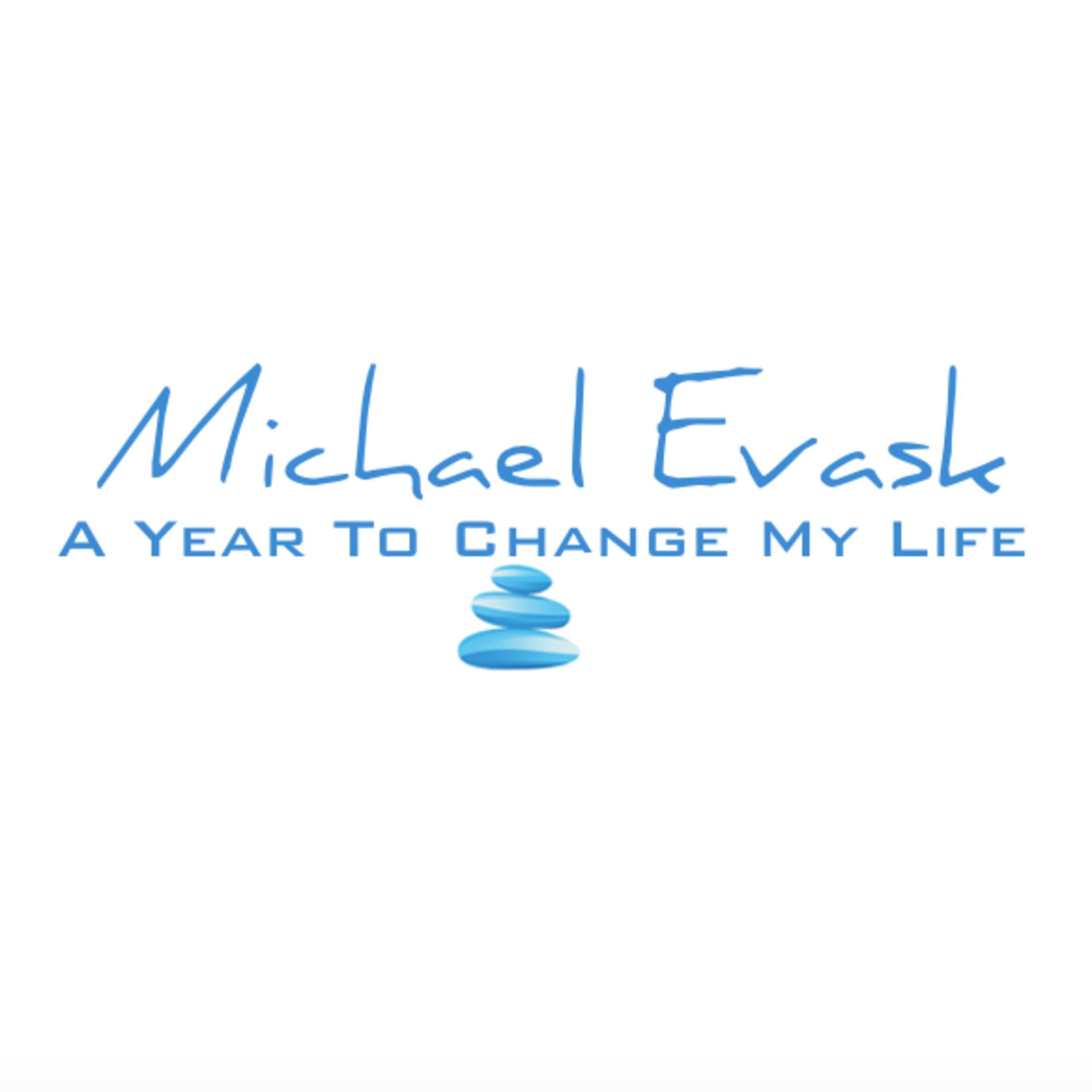 Michael Evask / A Year To Change My Life - Podcasts
