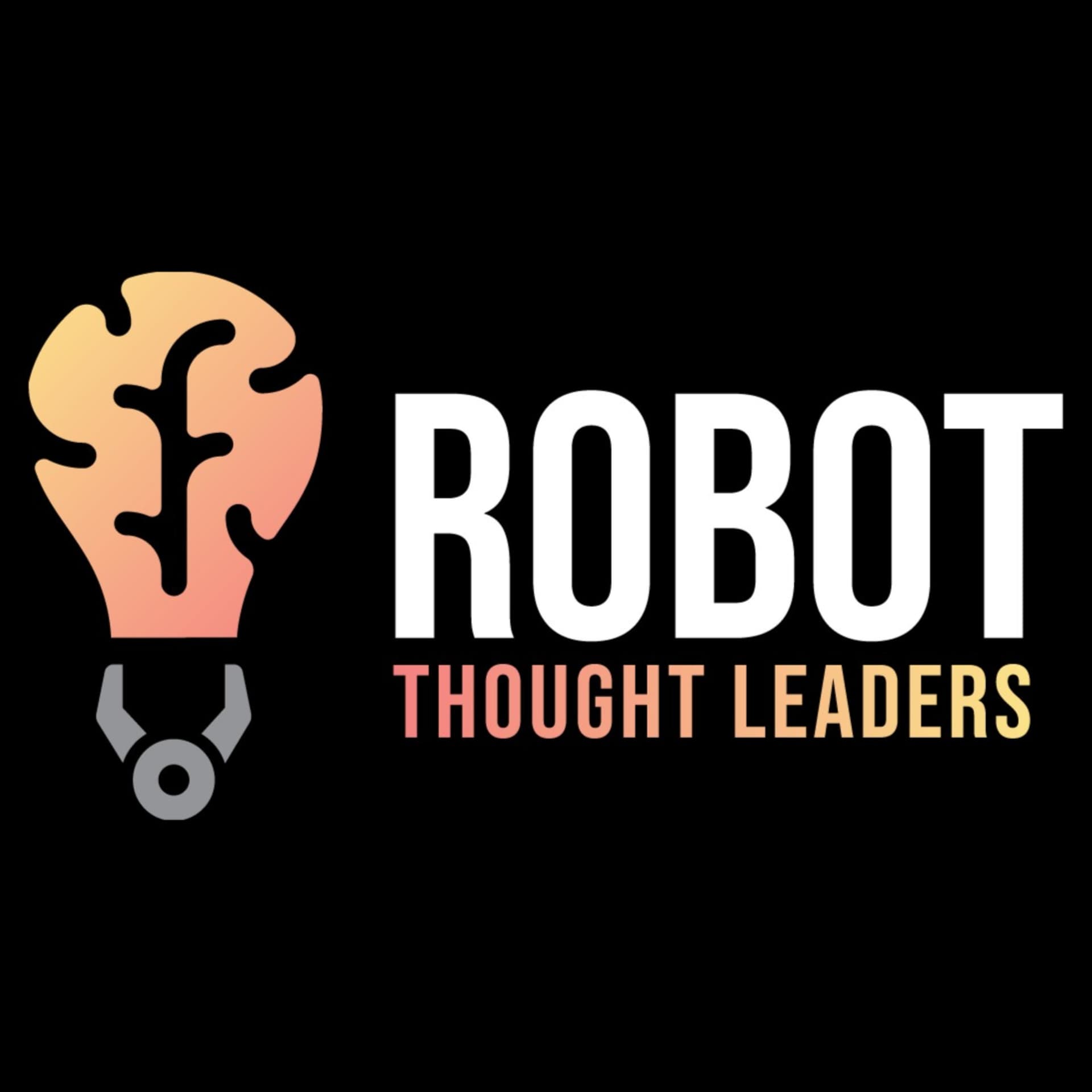 Robot Thought Leaders - Podcasts