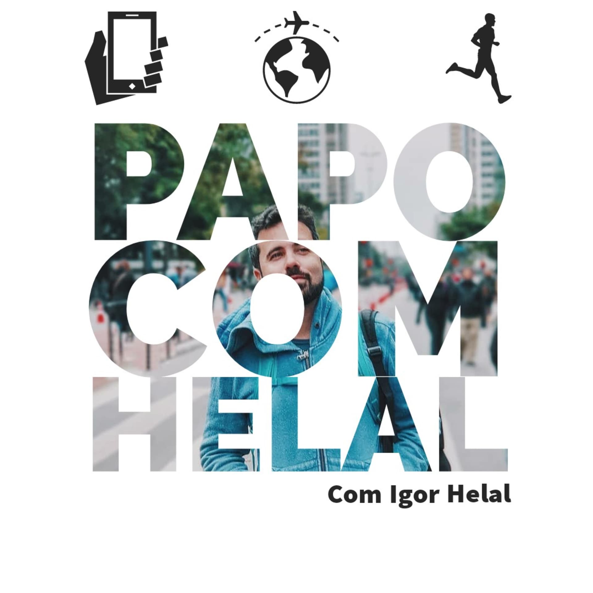 Papo Com Helal - Podcasts
