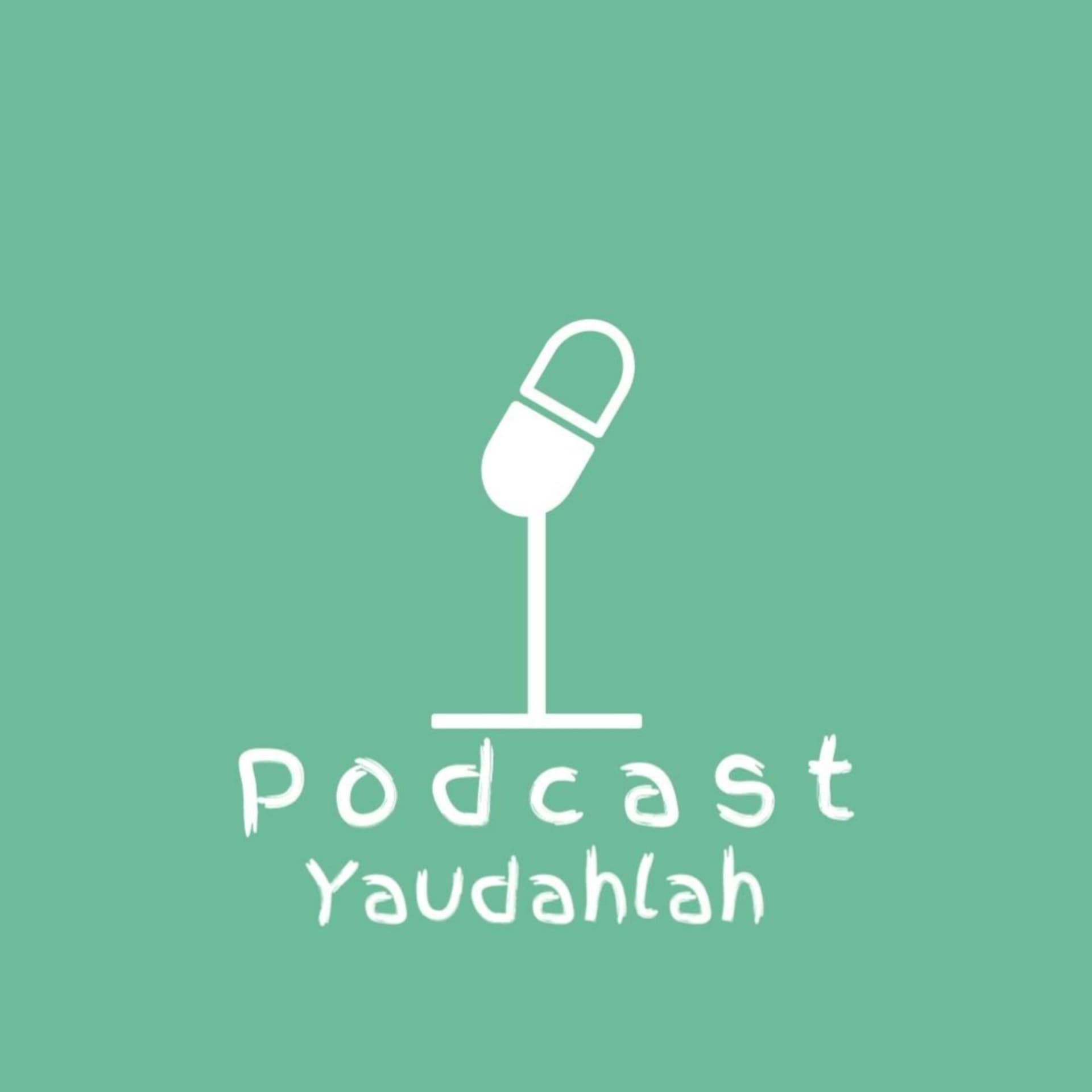 Podcast Yaudahlah by Faza Fauzan Adhiima - Podcasts