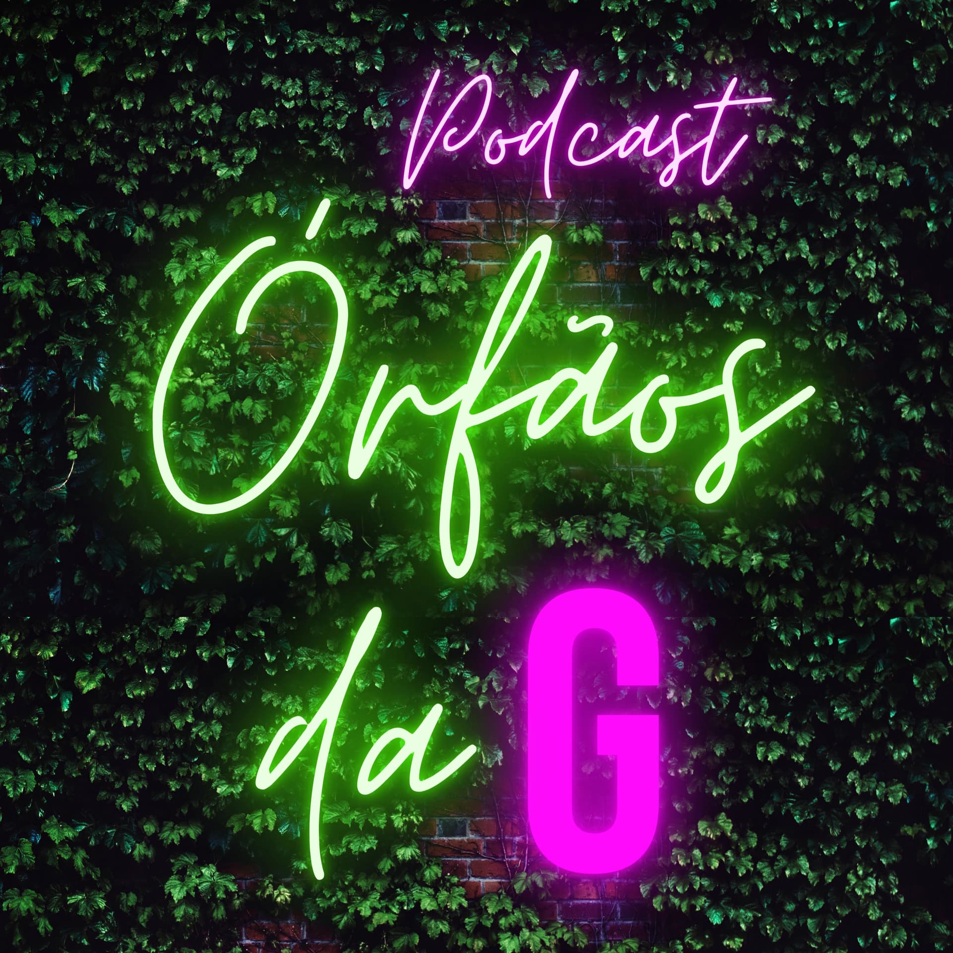 Podcast Órfãos da G - Podcasts
