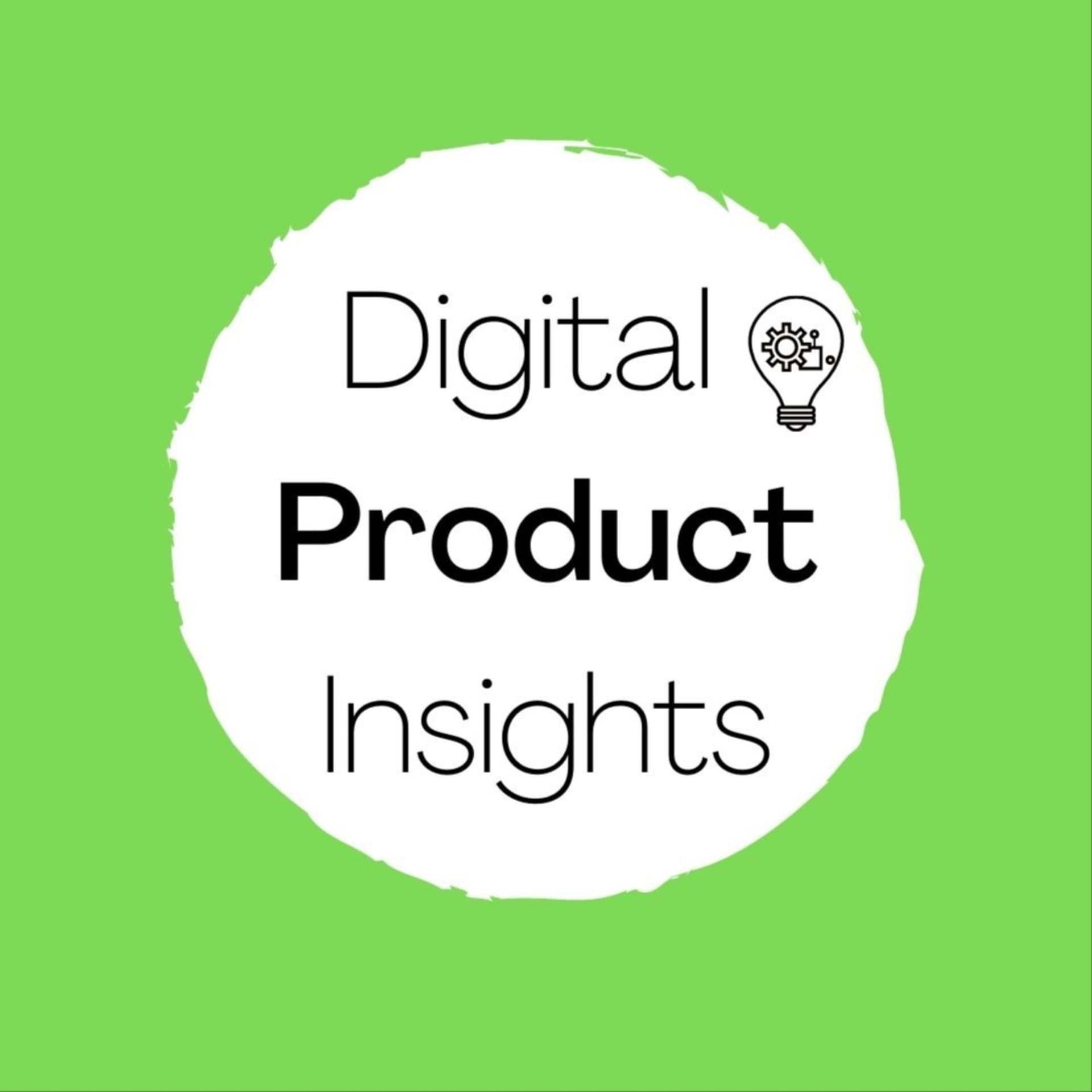 Digital Product Insights - Podcasts