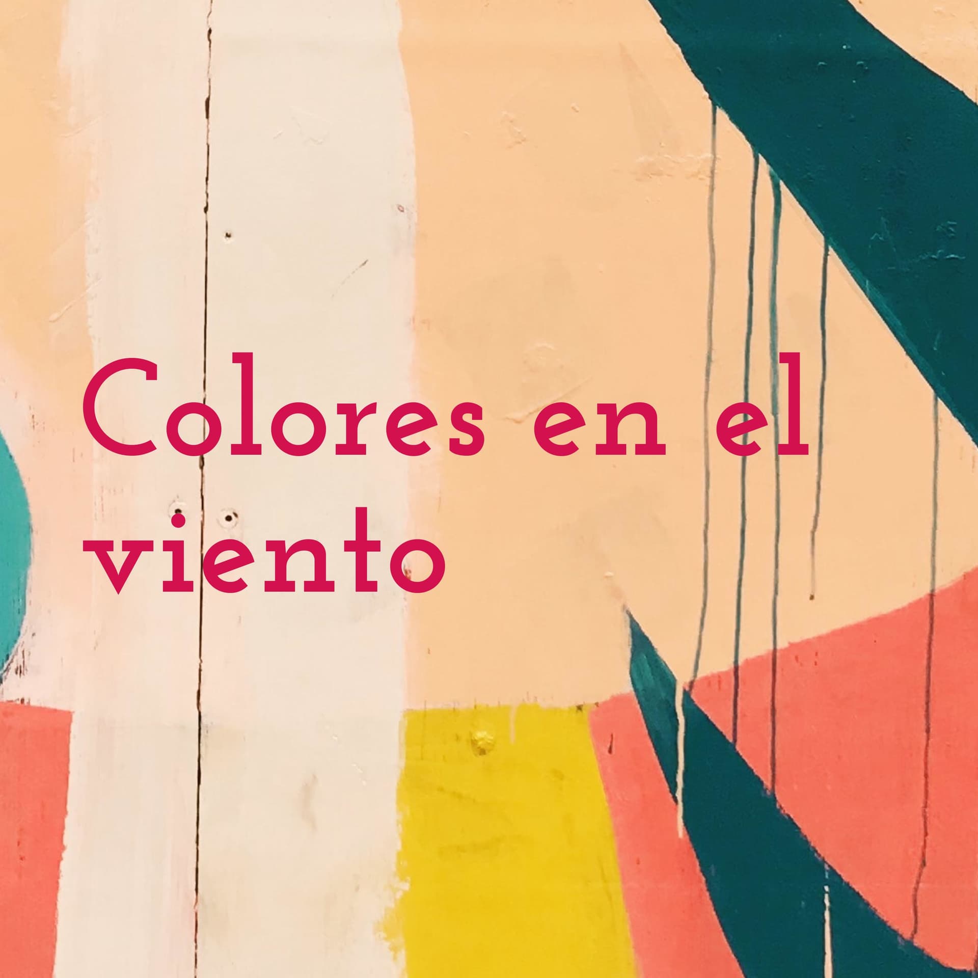 Colores en el viento - Podcasts
