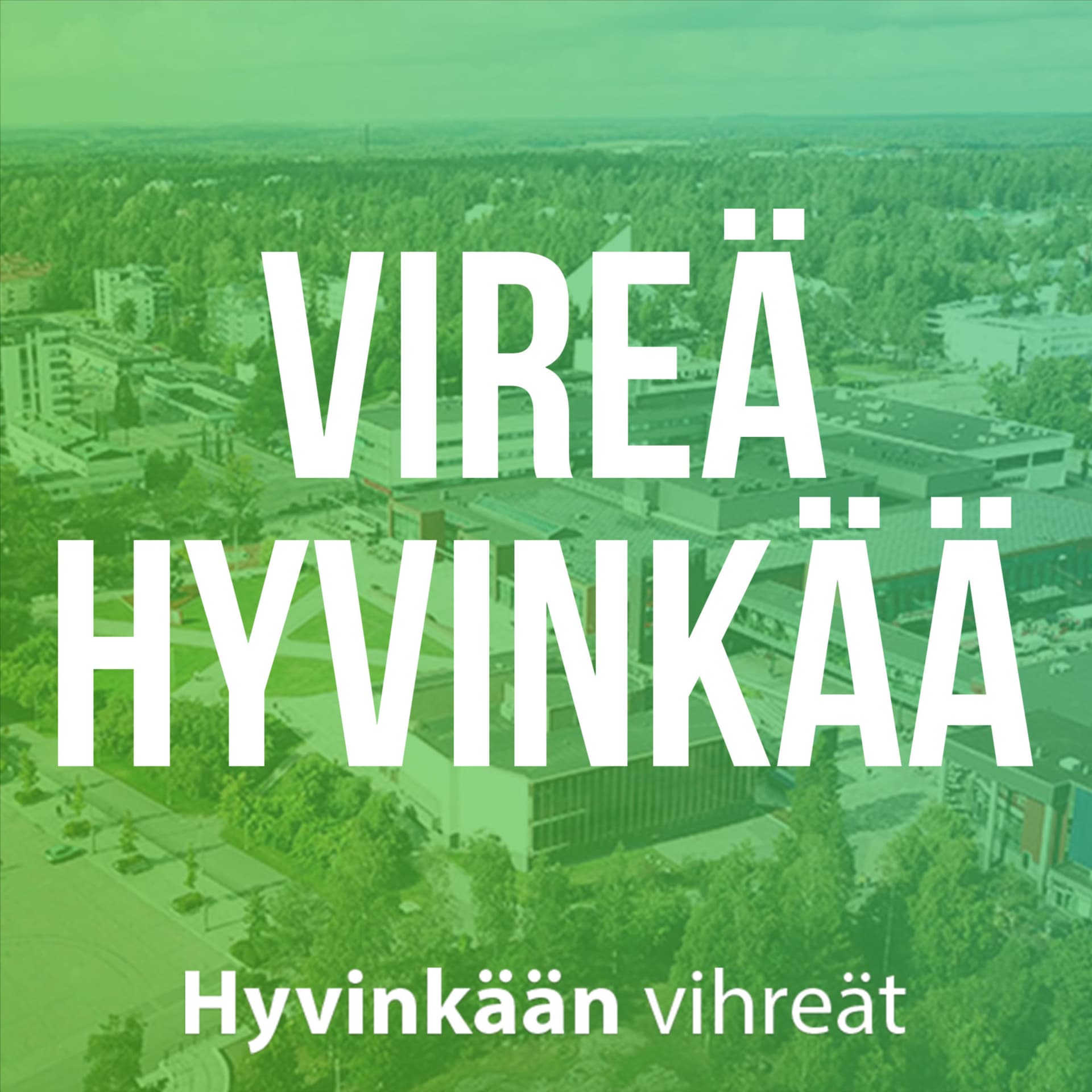 Vireä Hyvinkää - Podcasts
