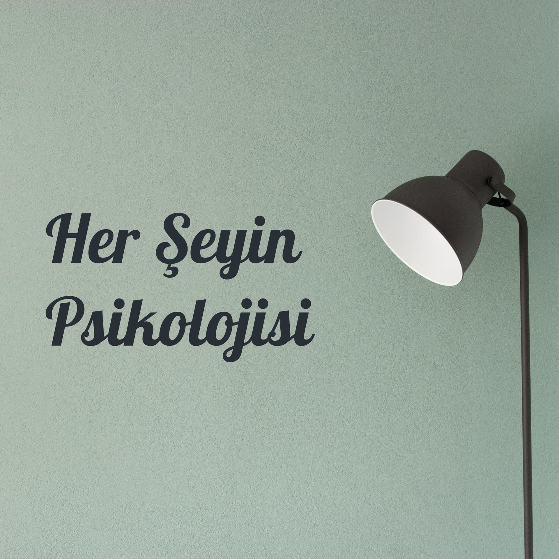 Her Şeyin Psikolojisi - Psk. Cevdet Acarsoy - Podcasts