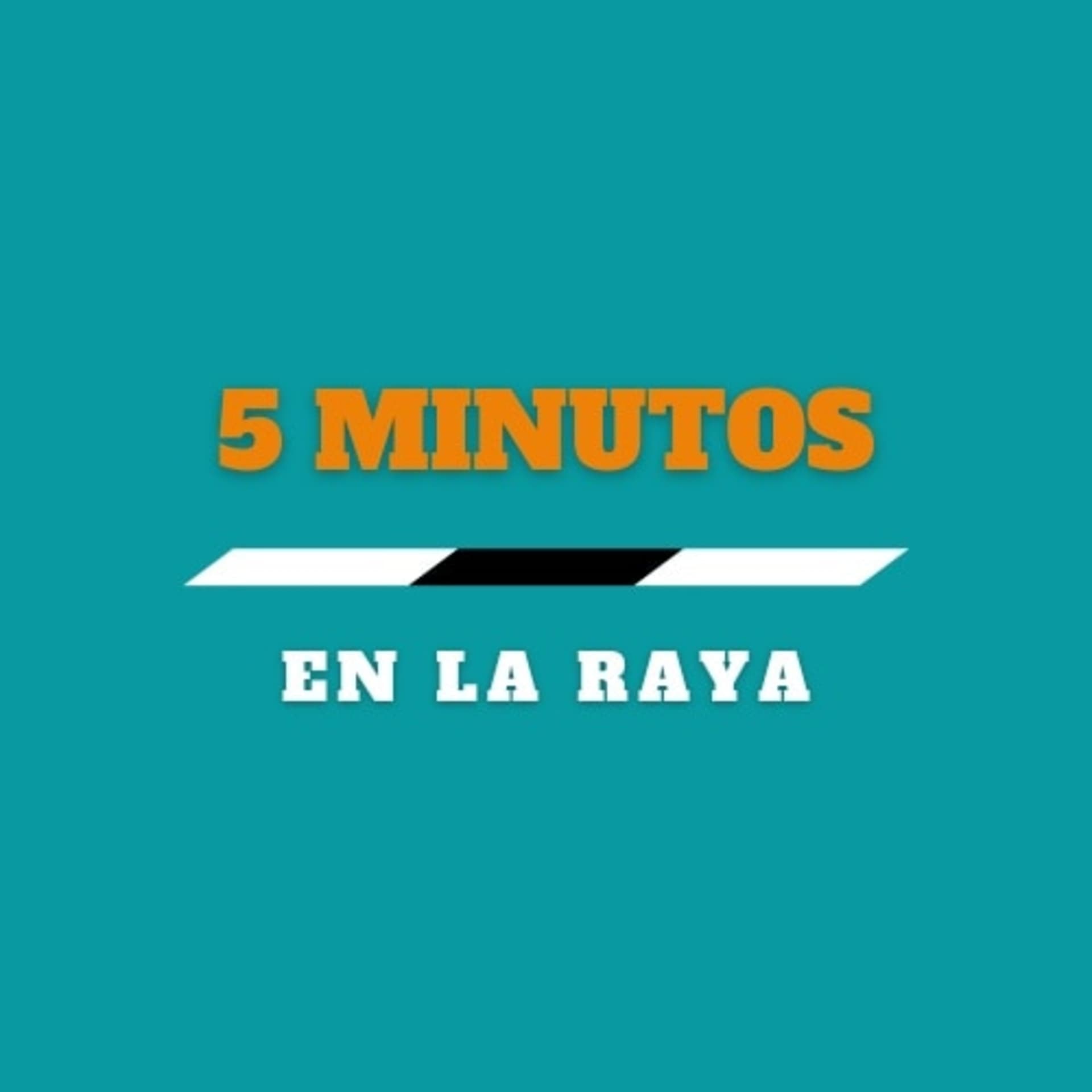 5 Minutos En la raya