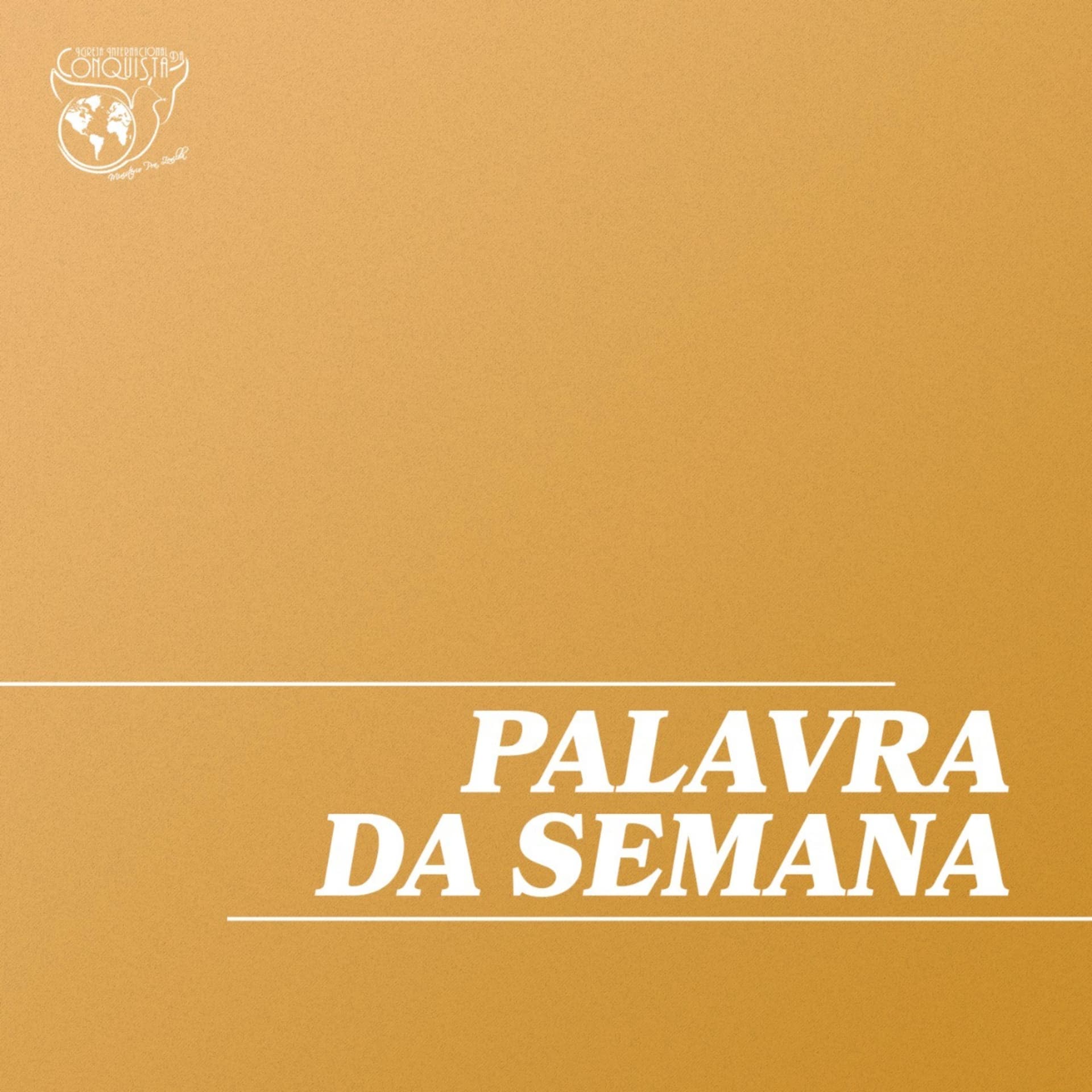 I.I. Conquista - Palavra da Semana - Podcasts