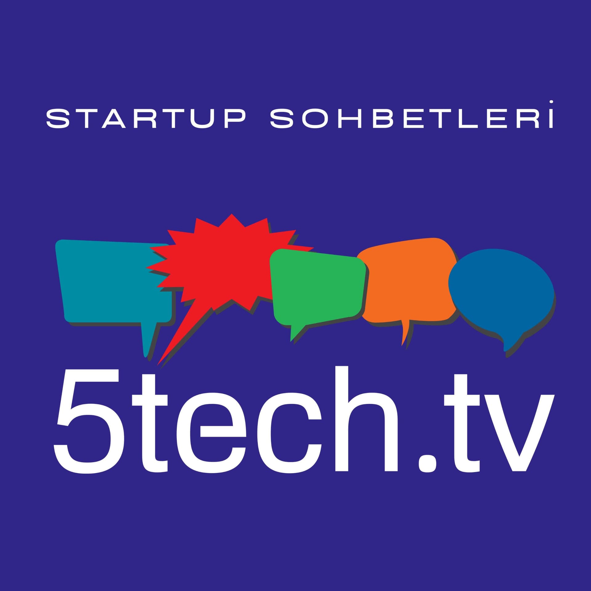 Startup Sohbetleri - Podcasts