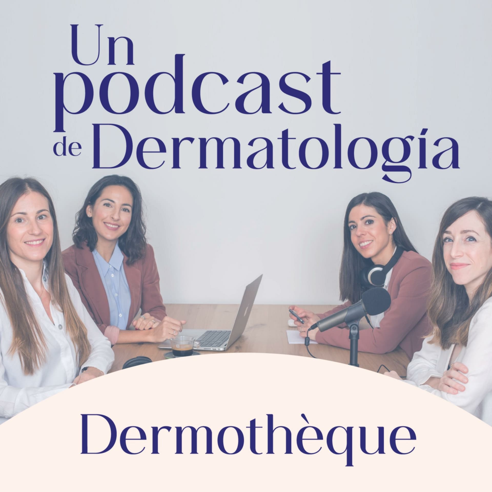 Dermotheque, un podcast de dermatología hecho por dermatólogas - Podcasts
