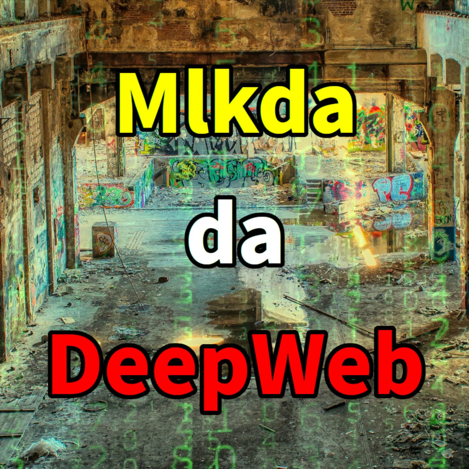 Mlkda da DeepWeb - Podcasts
