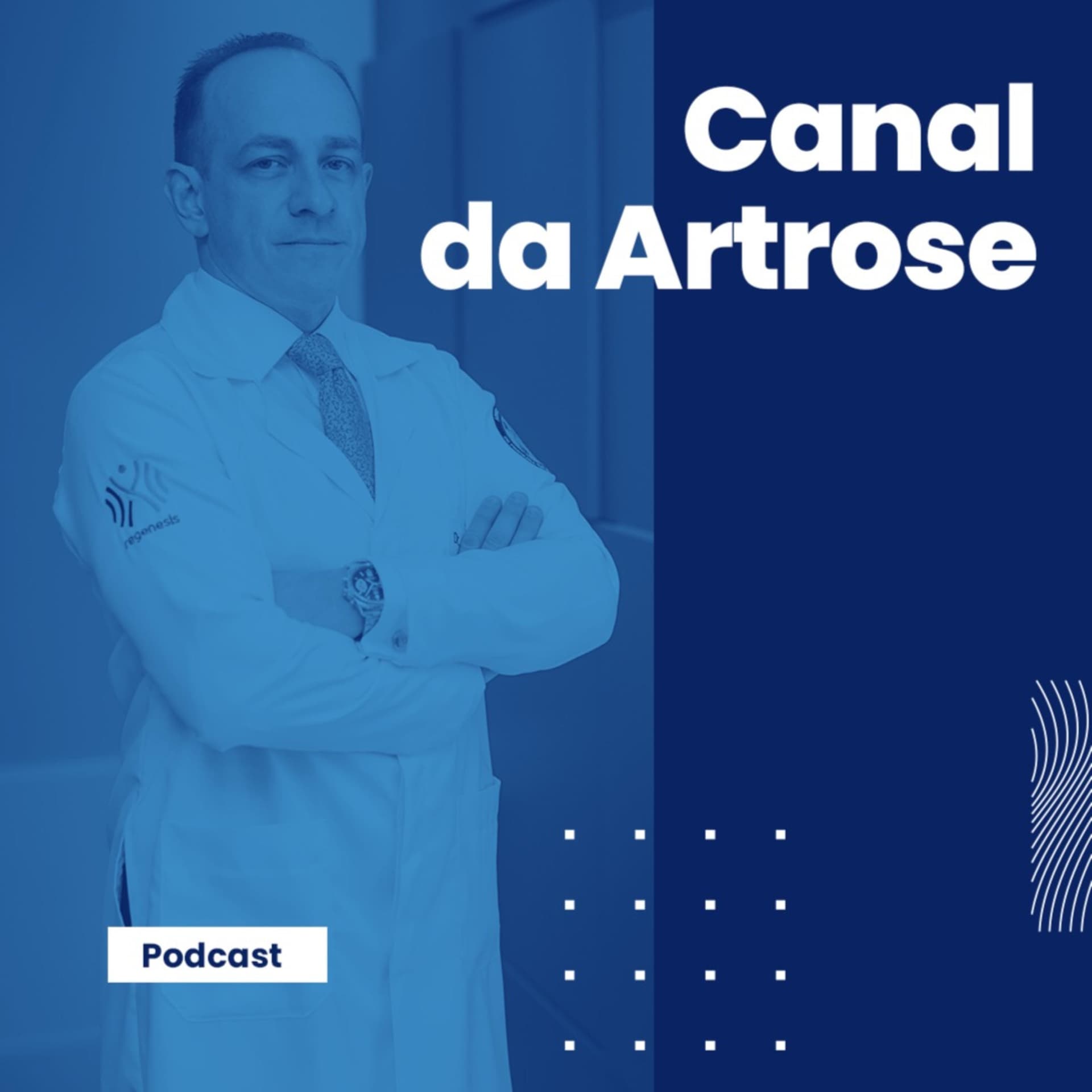 Canal da Artrose - Podcasts