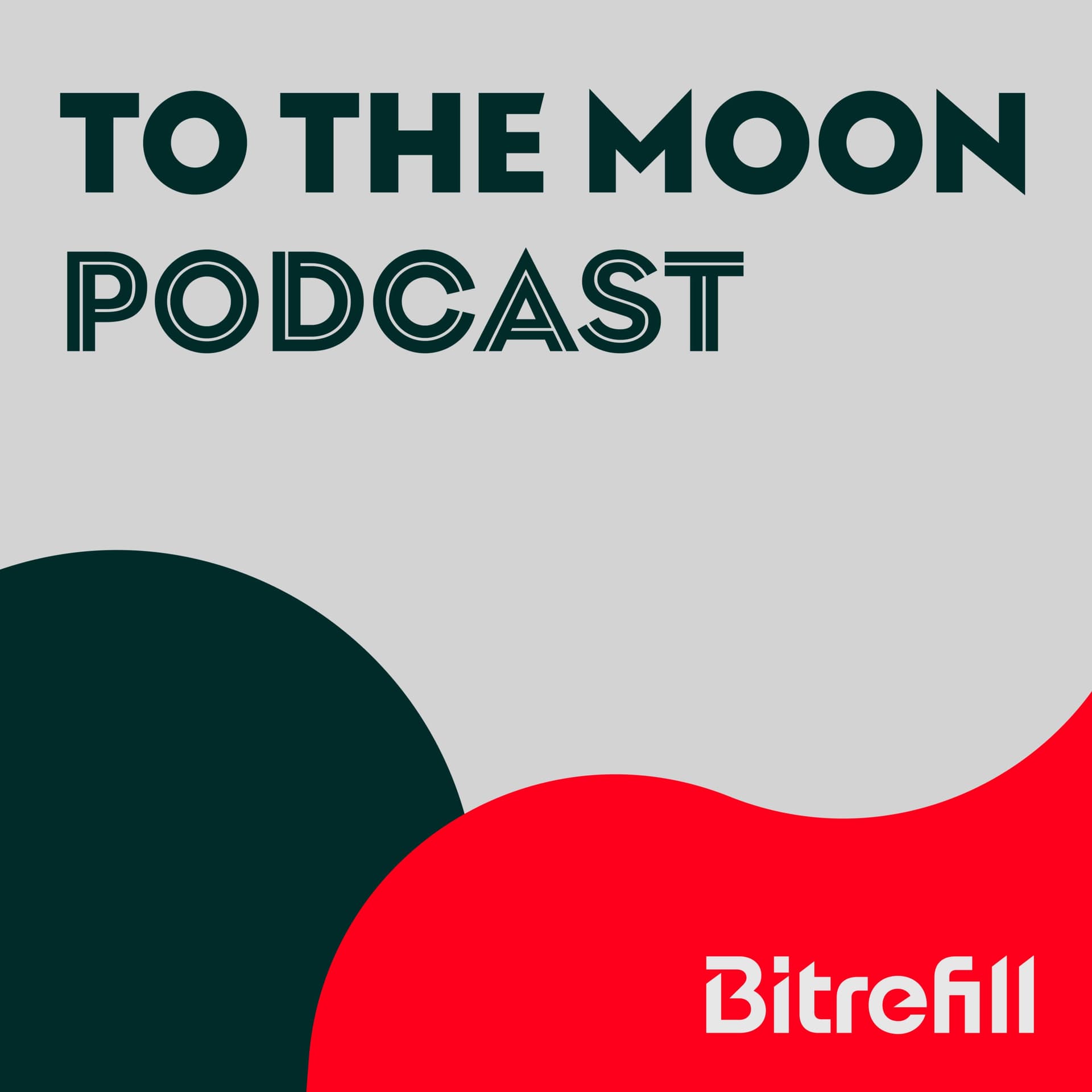Bitrefill's To the Moon Podcast - Podcasts