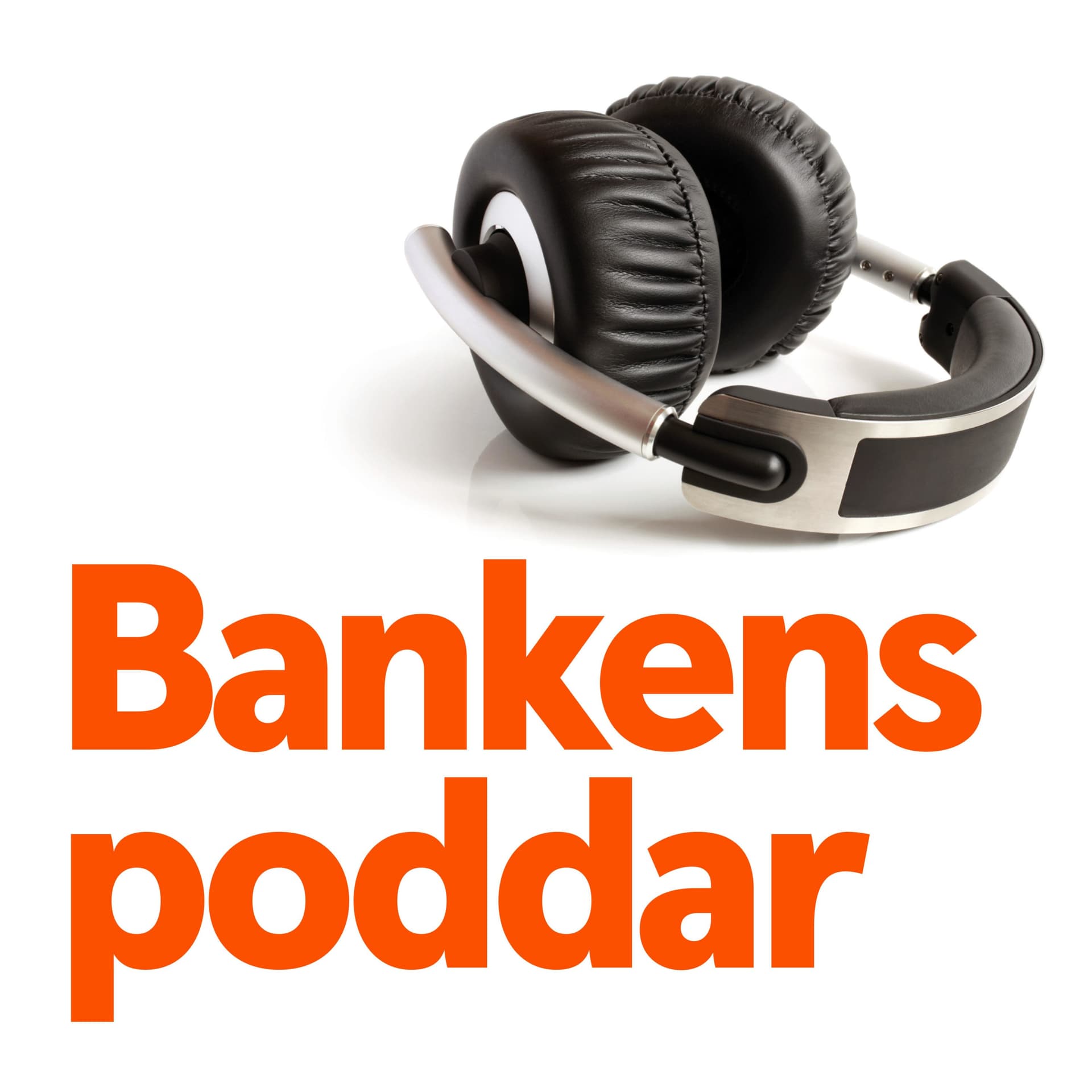 Bankens poddar - Podcasts
