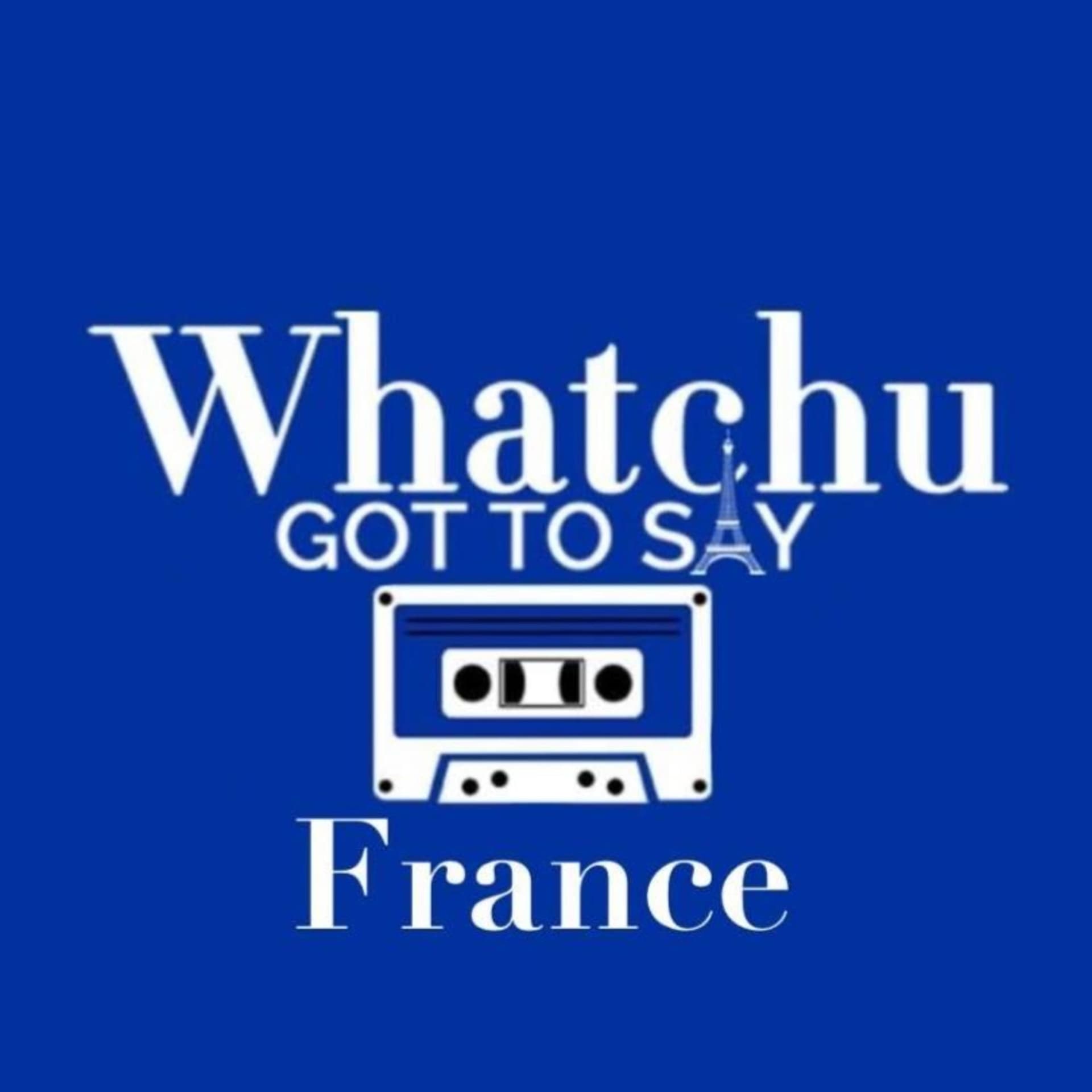 Whatchu Got To Say - France On en parle avec FOB... - Podcasts