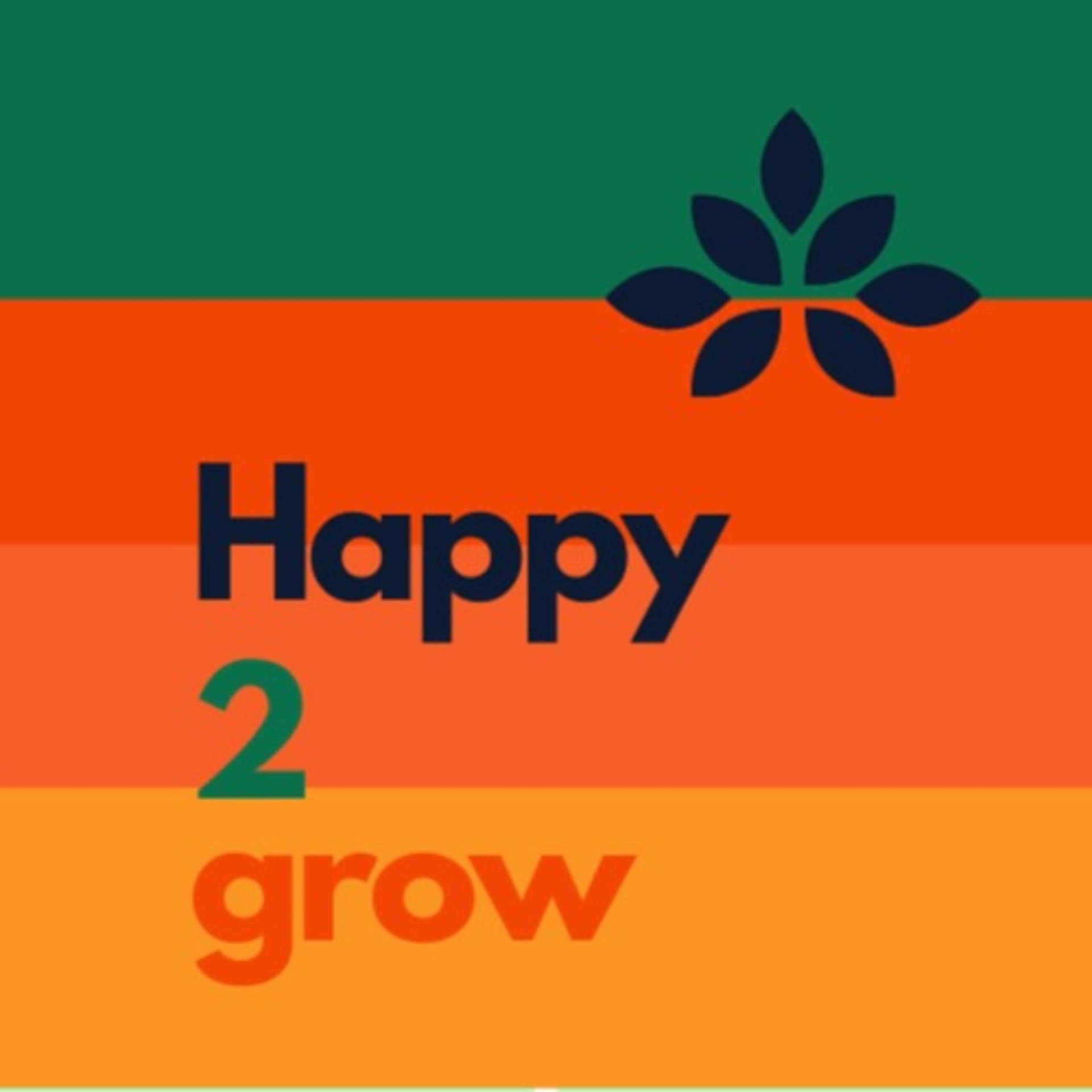 Happy 2 grow - Podcasts