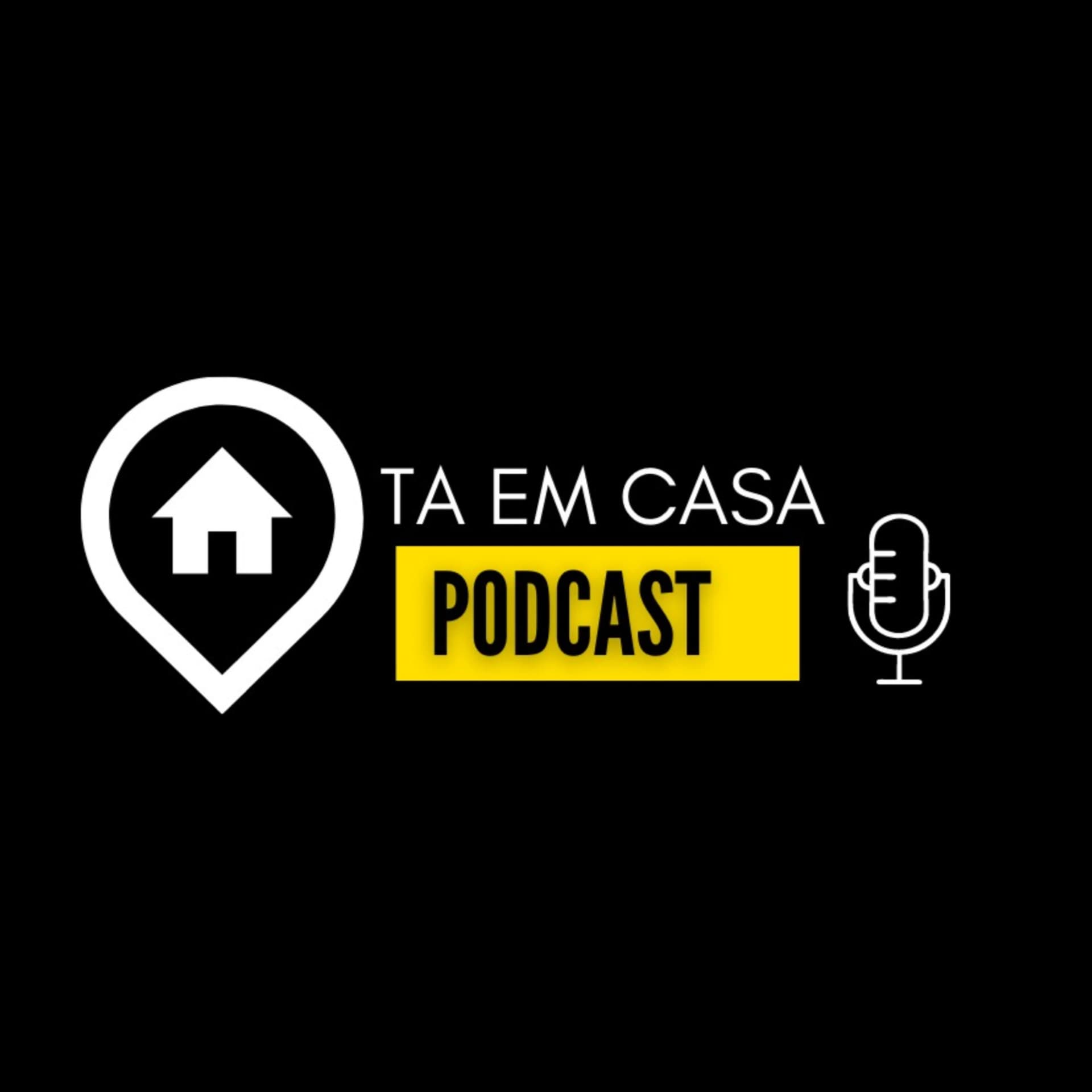 Tá em casa Podcast - Podcasts