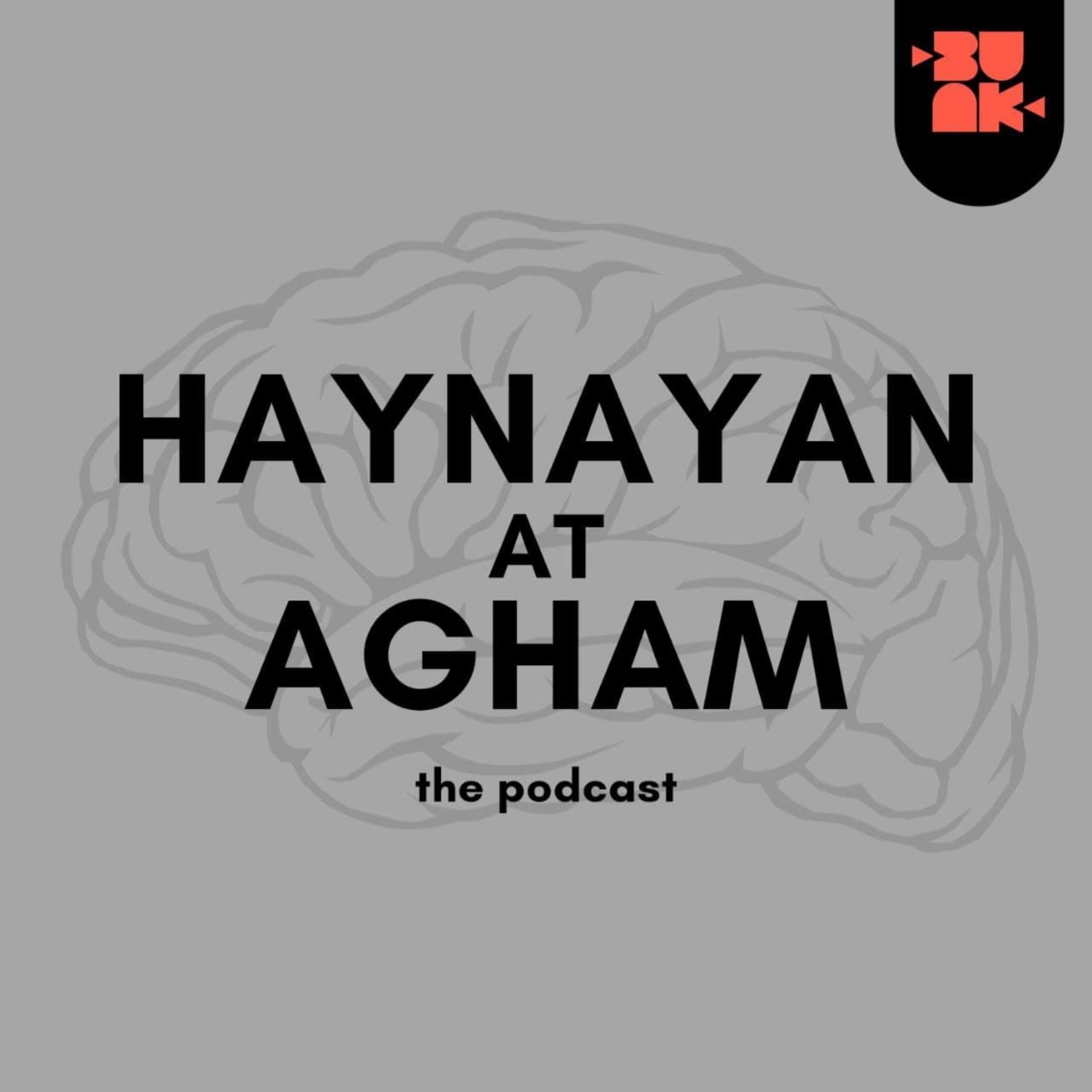 Haynayan at Agham - Podcasts