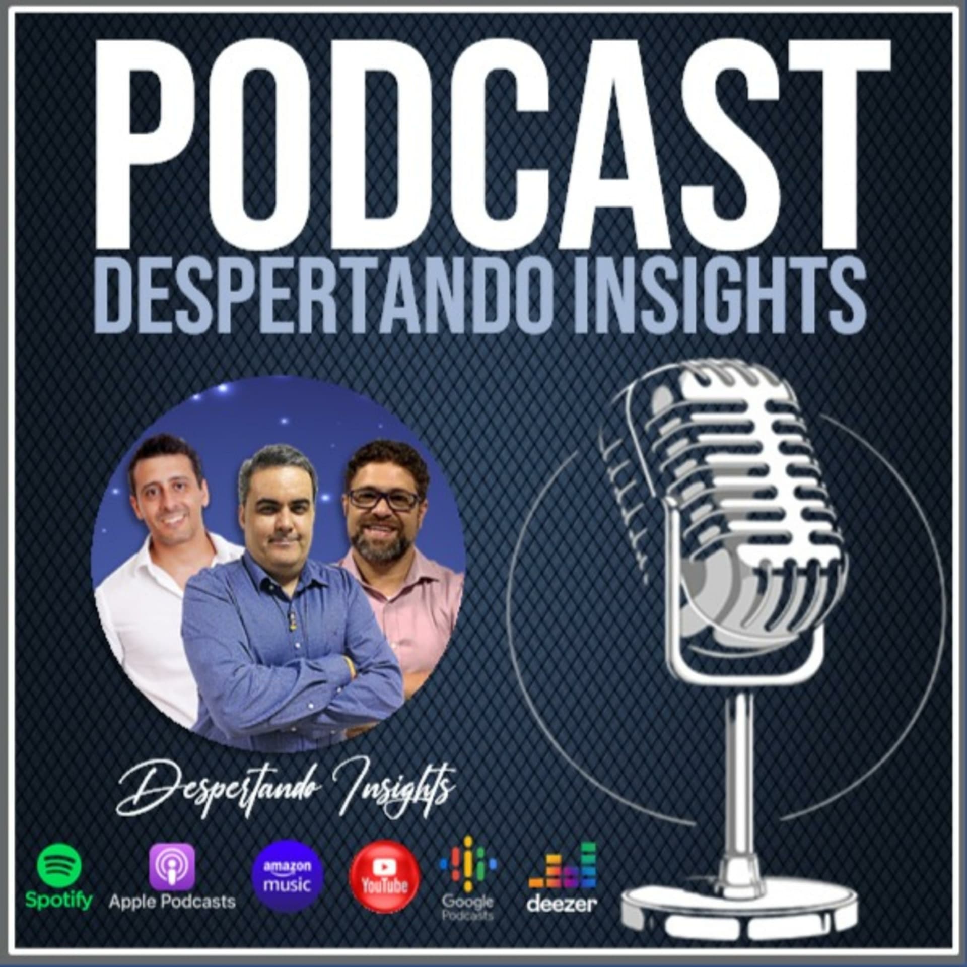 Despertando Insights - Podcasts