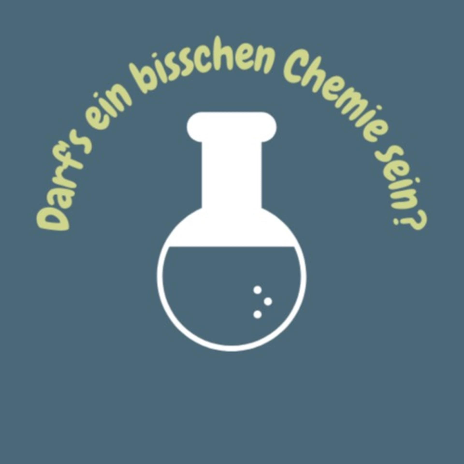 Darf's ein bisschen Chemie sein? - Podcasts