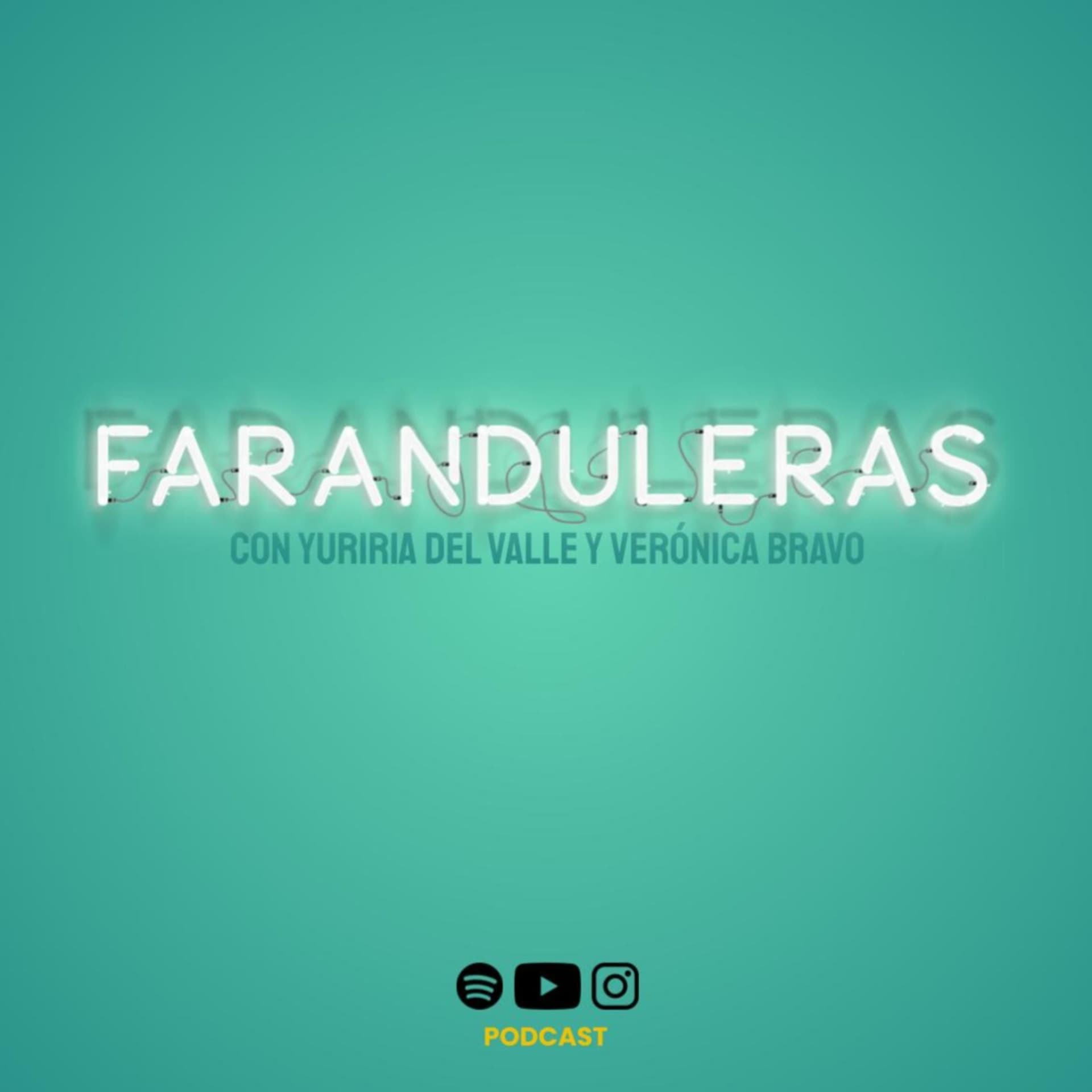 Faranduleras - Podcasts