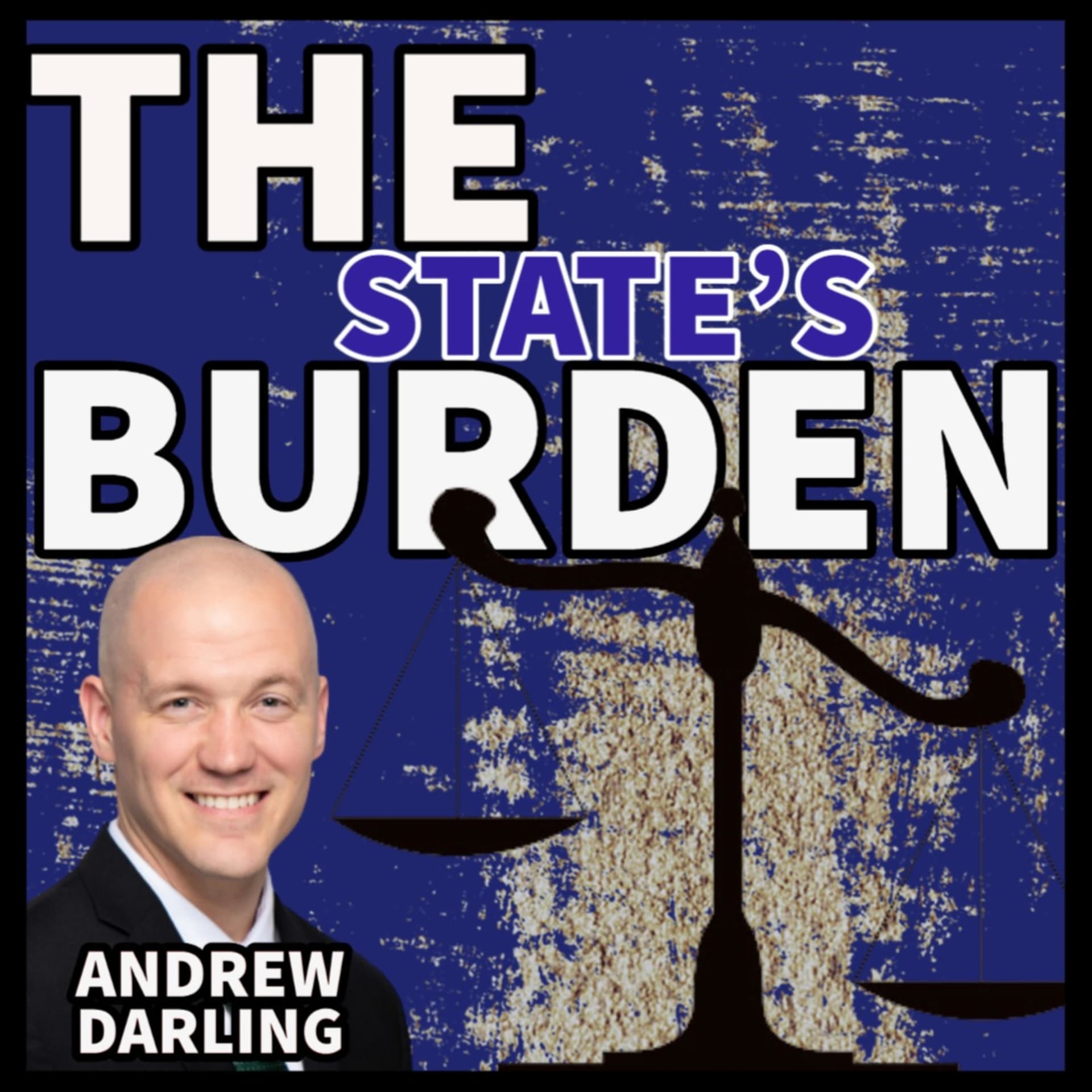 The State's Burden - Podcasts