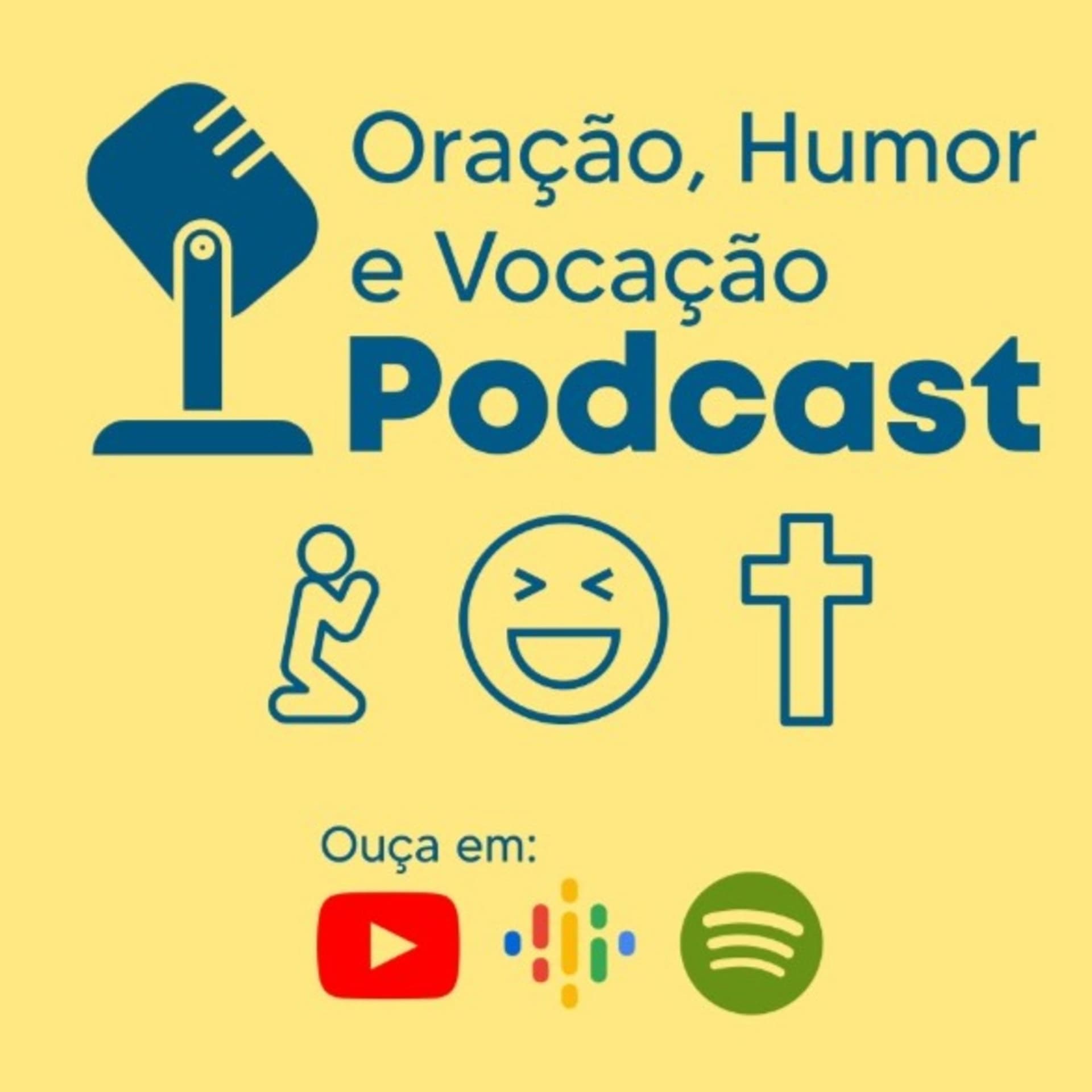 Oração, Humor e Vocação; - Podcasts