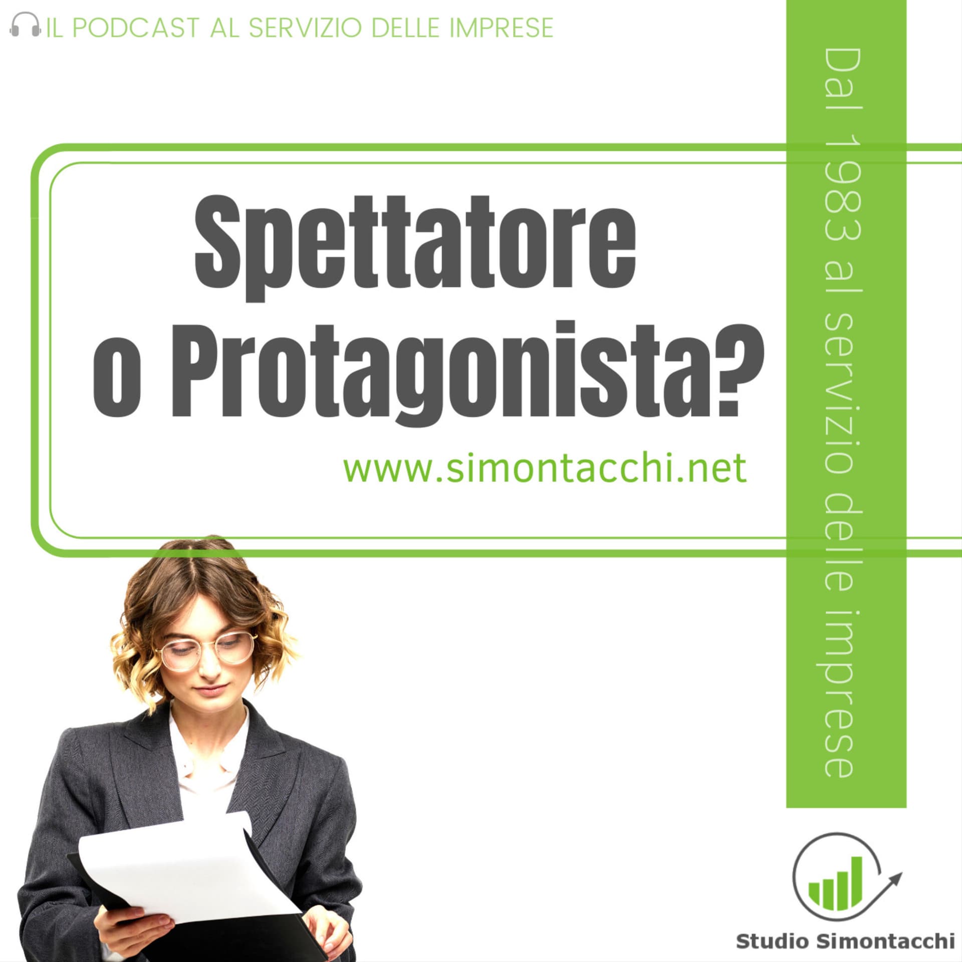 Salva Imprese Italia - Spettatore o protagonista? - Podcasts