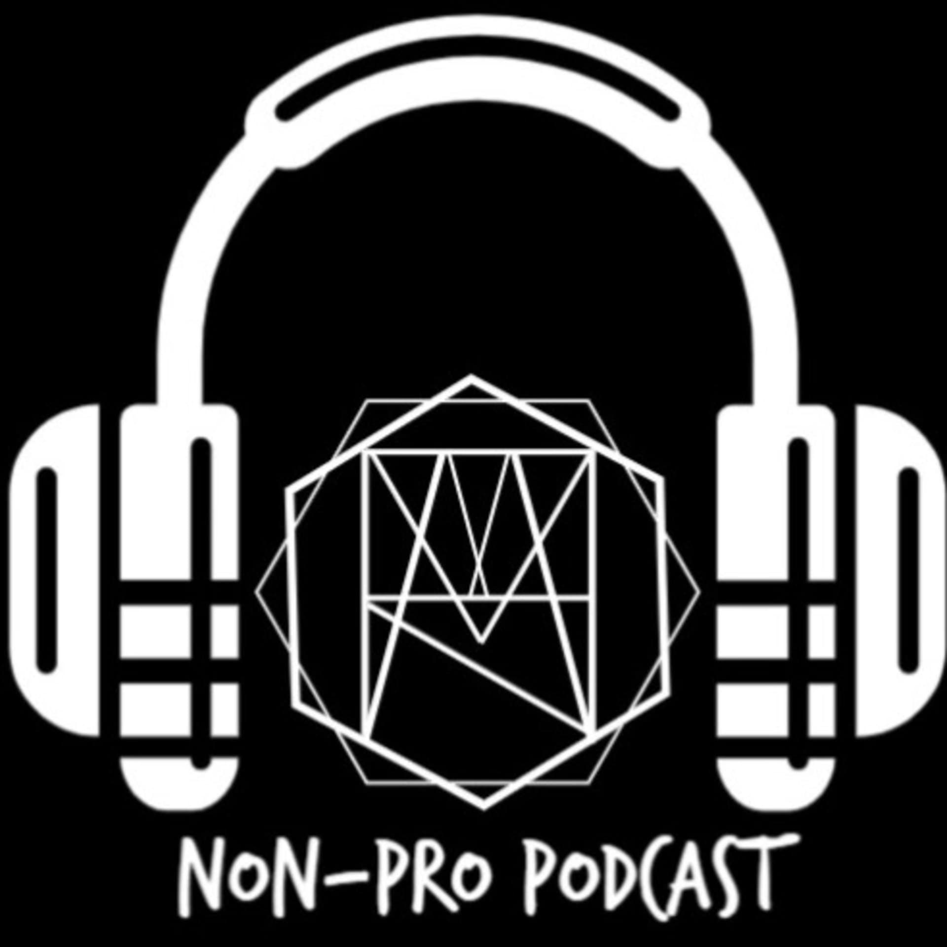 Non-Pro Podcast - Podcasts