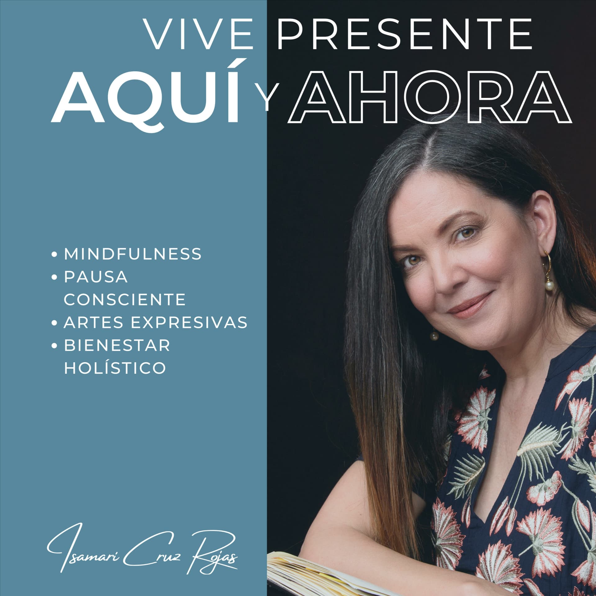 Vive Presente: Aquí y Ahora - Podcasts