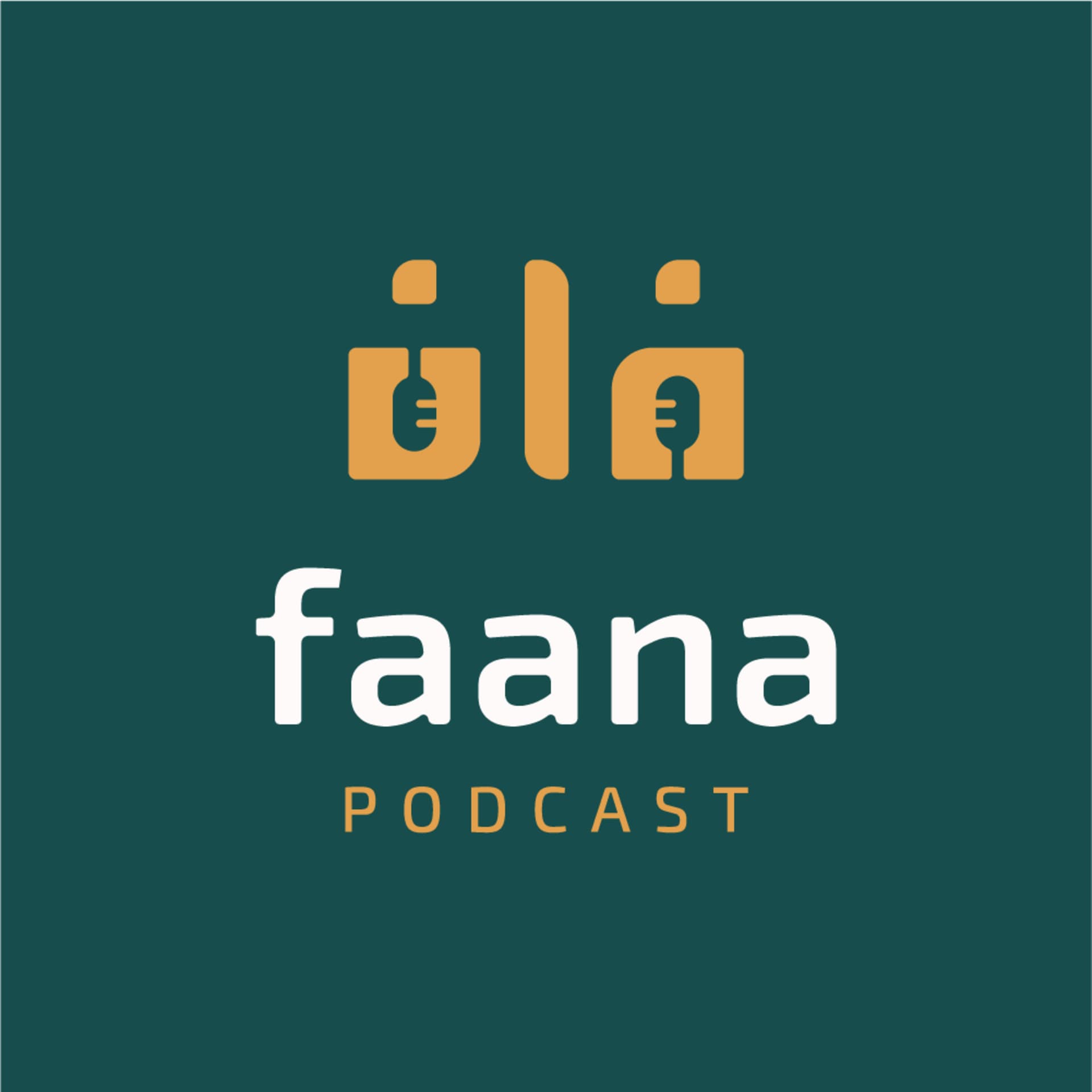 Faana Podcast - Podcasts