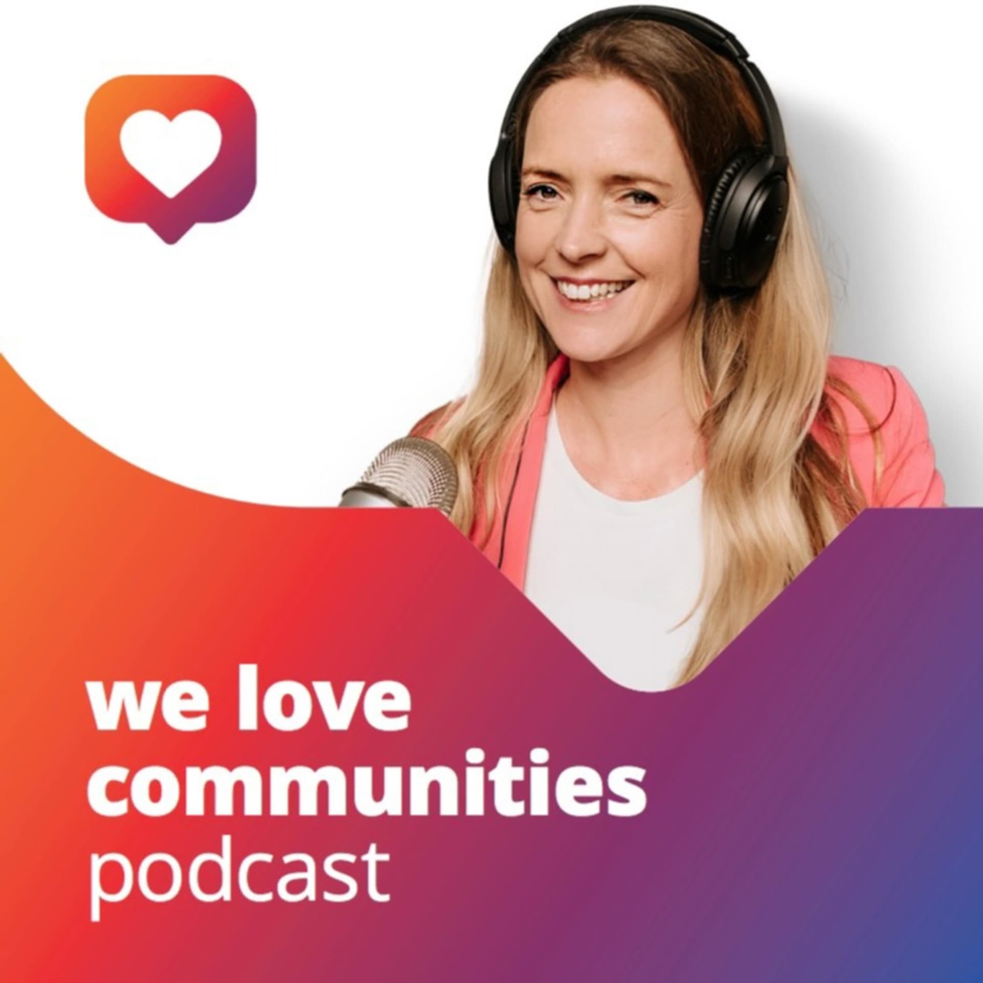 We love communities Podcast - Podcasts