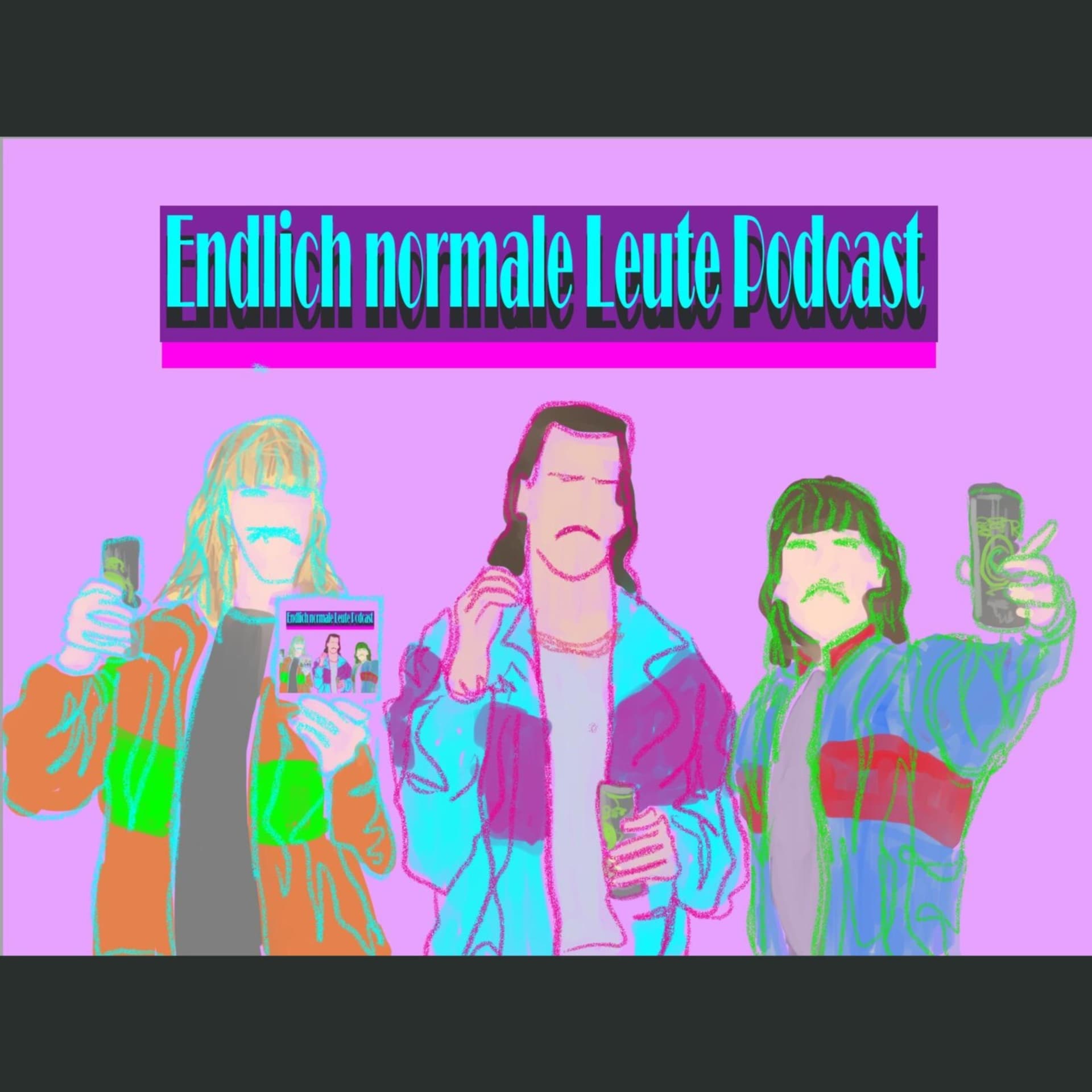 Endlich normale Leute Podcast. - Podcasts