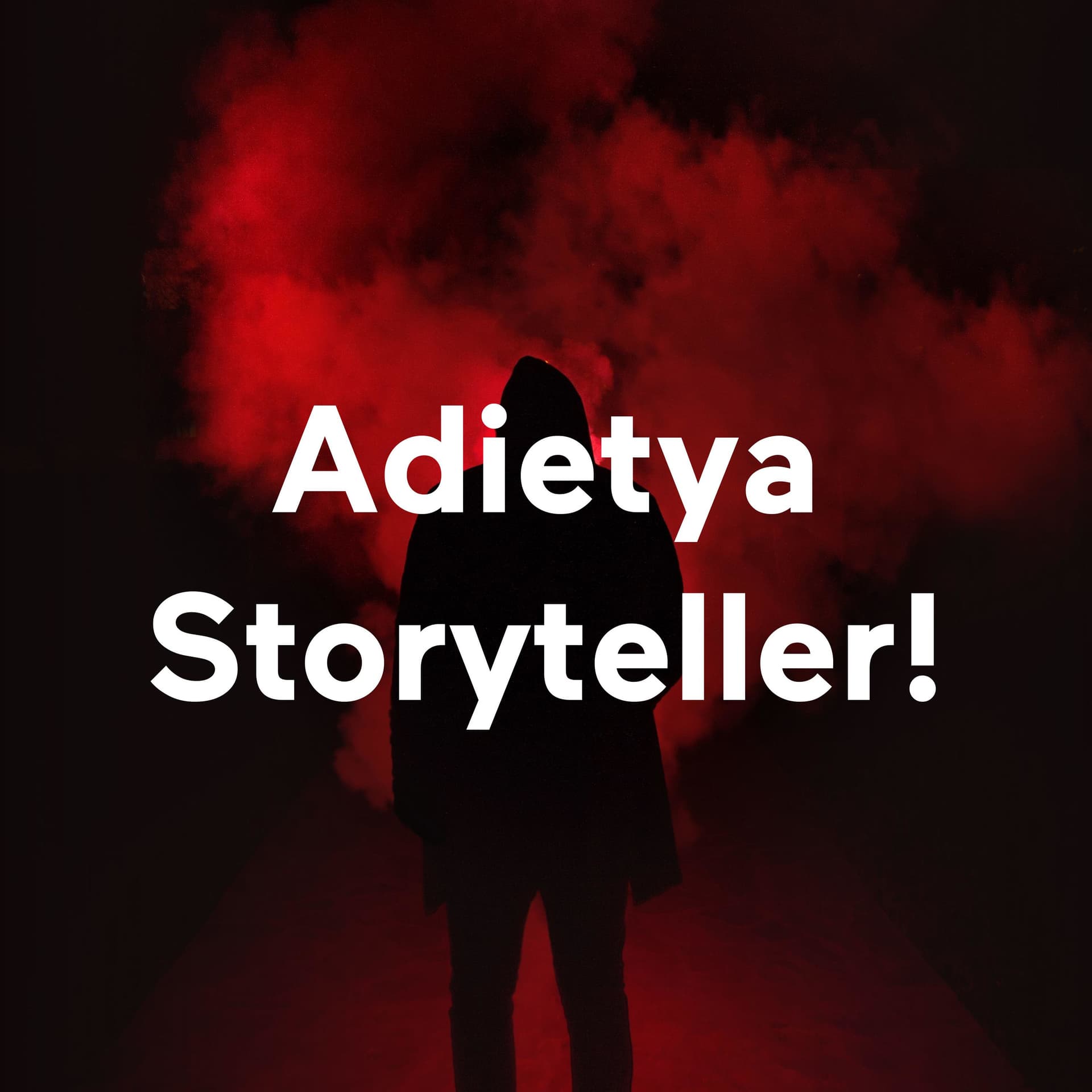 Adietya Storyteller! - Podcasts