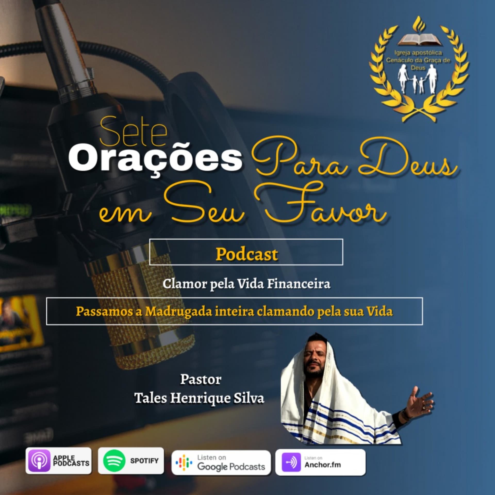 7 Orações Para Deus em seu favor - Podcasts