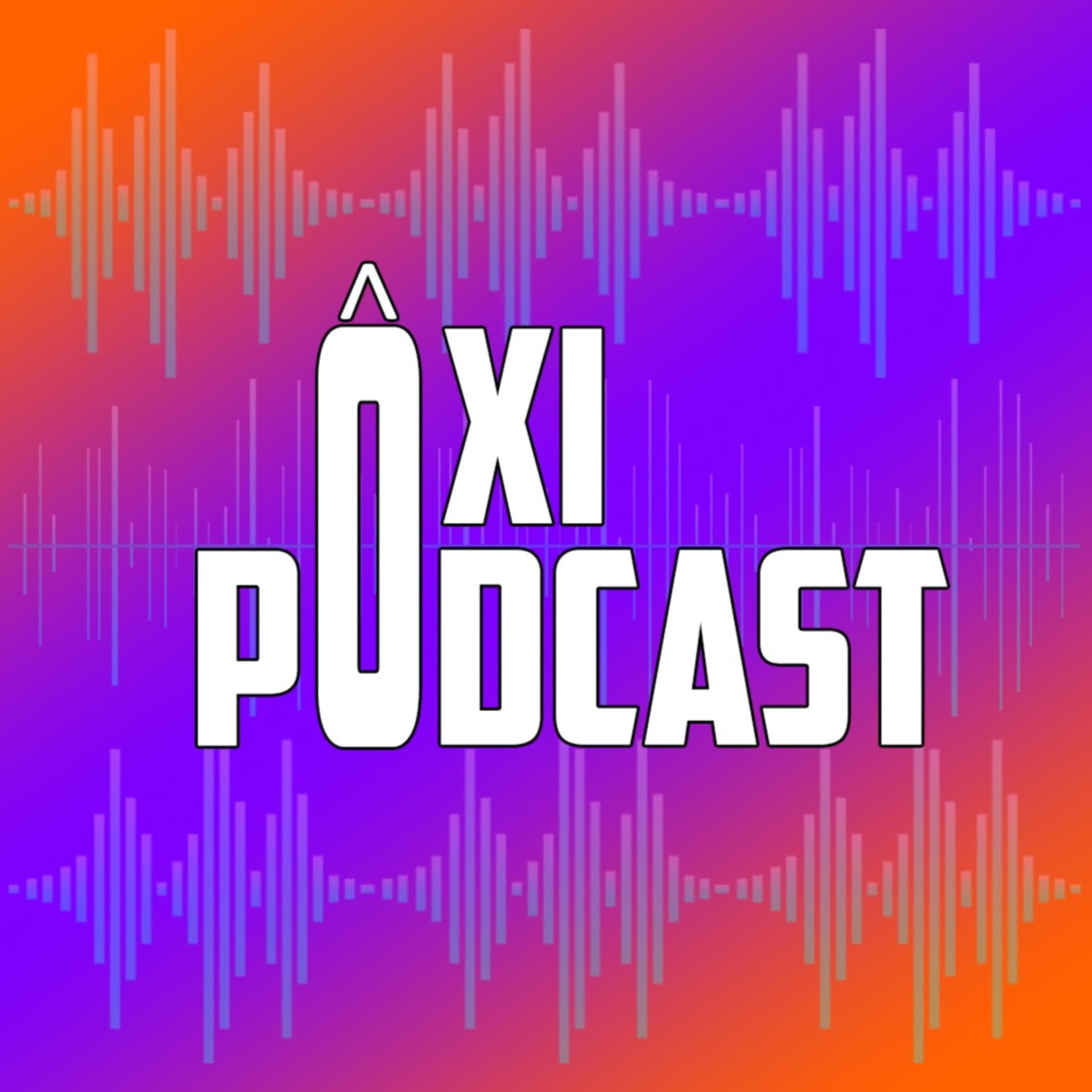 Ôxi Podcast - Podcasts