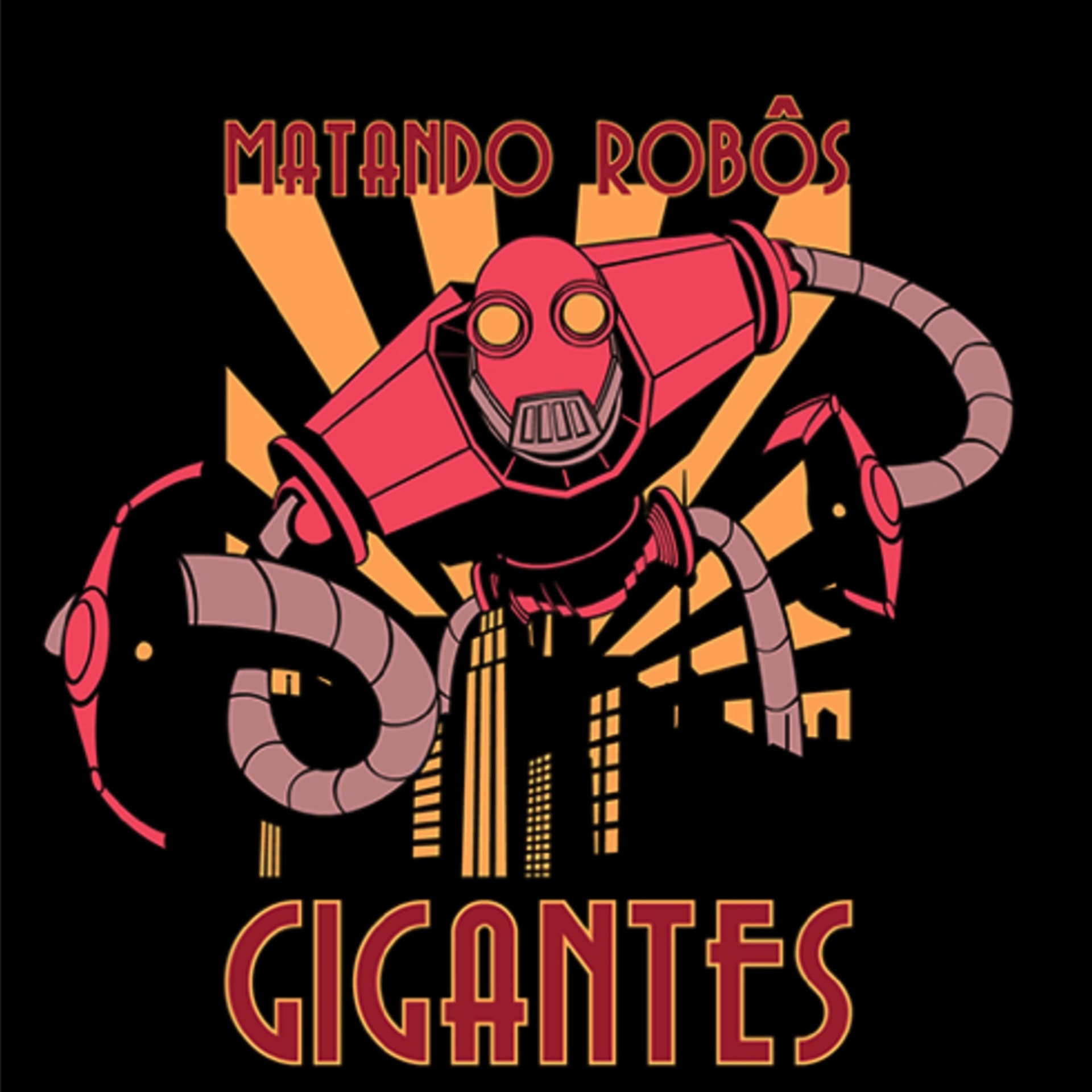 Matando Robos Gigantes - Podcasts