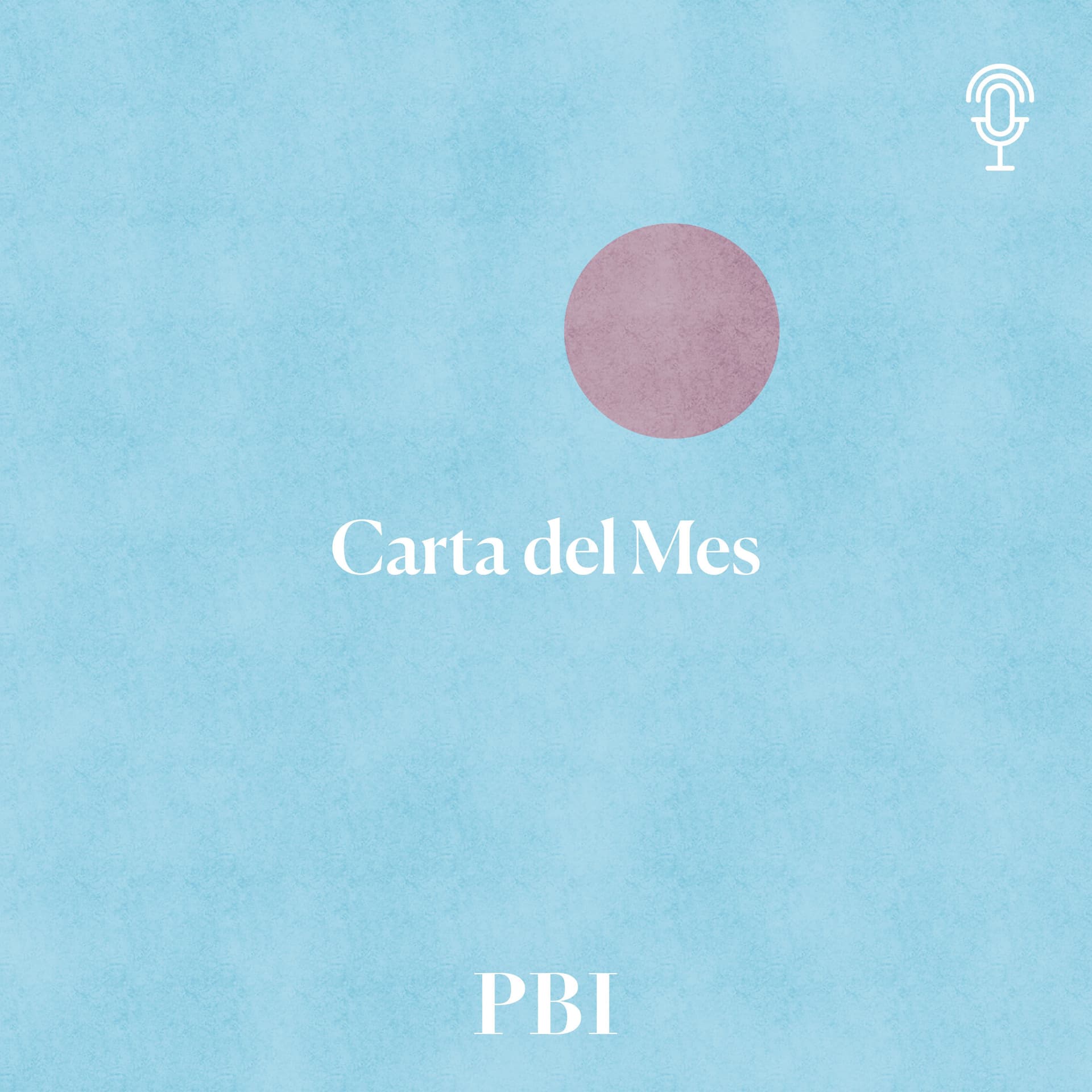Carta del Mes - Podcasts