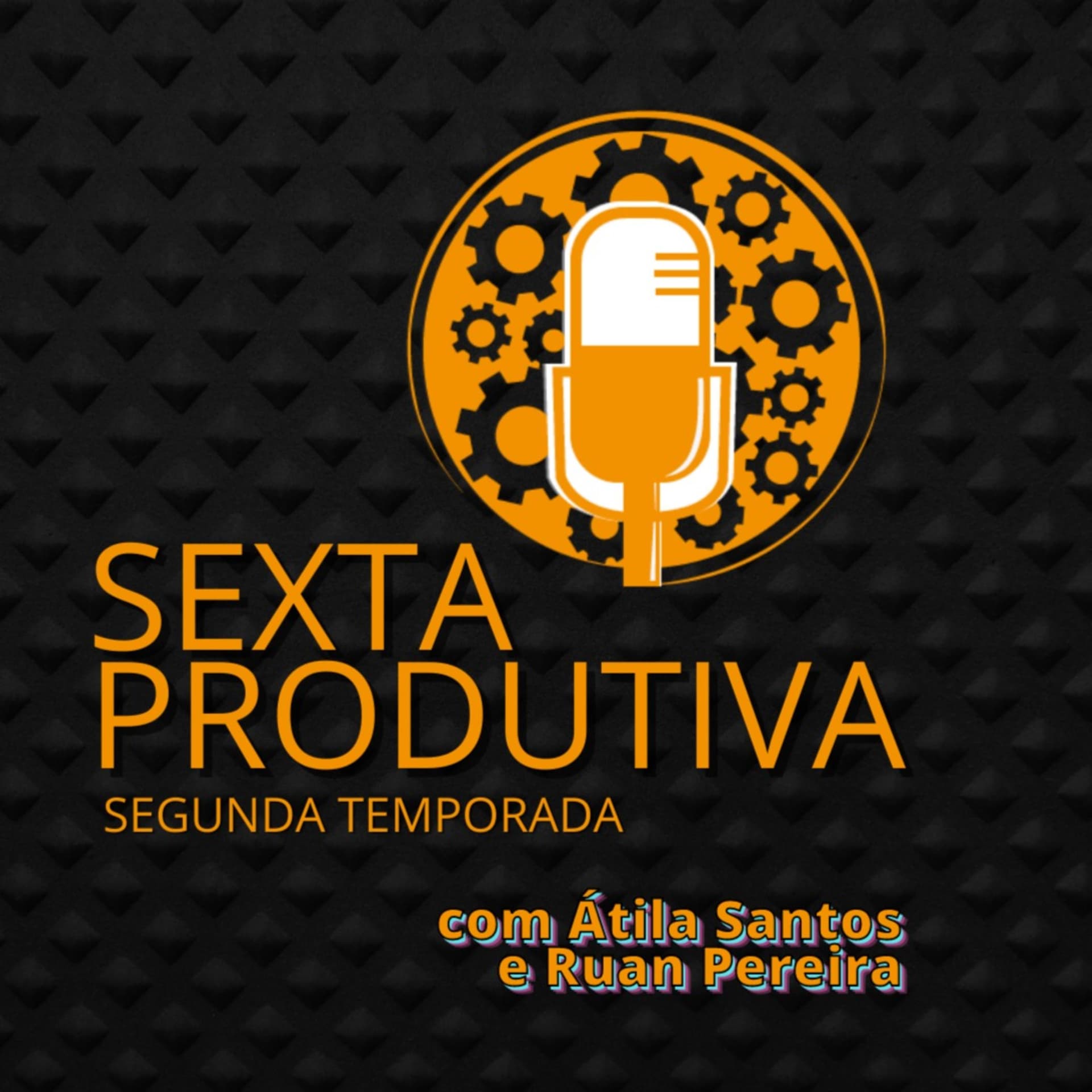 Sexta Produtiva - Podcasts